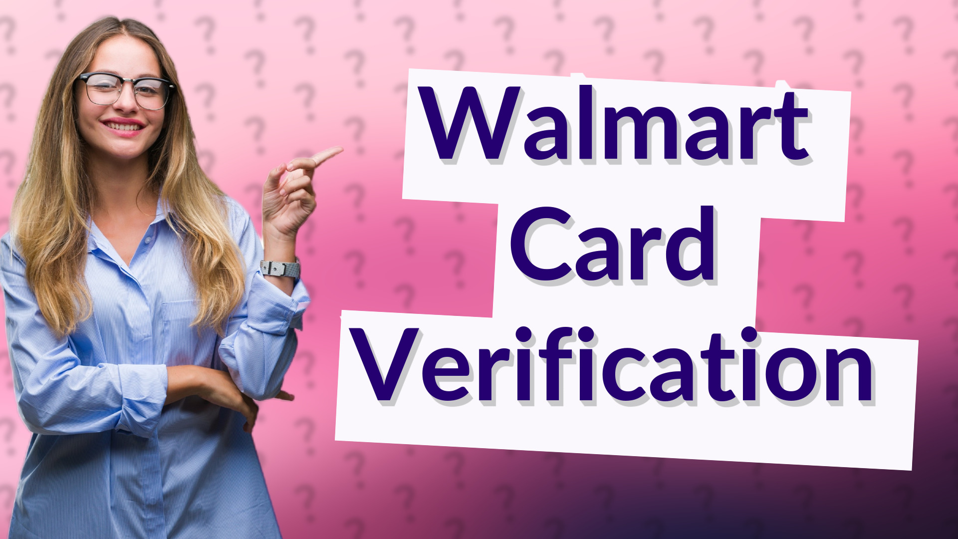 Walmart Card Verification