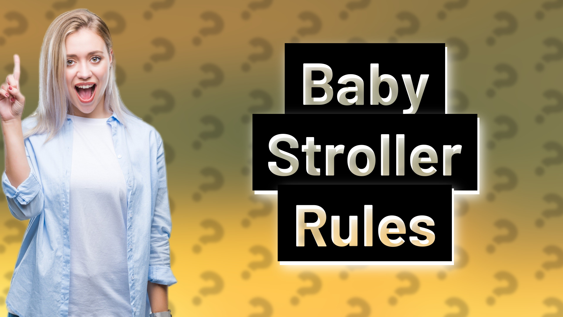 Baby Stroller Rules