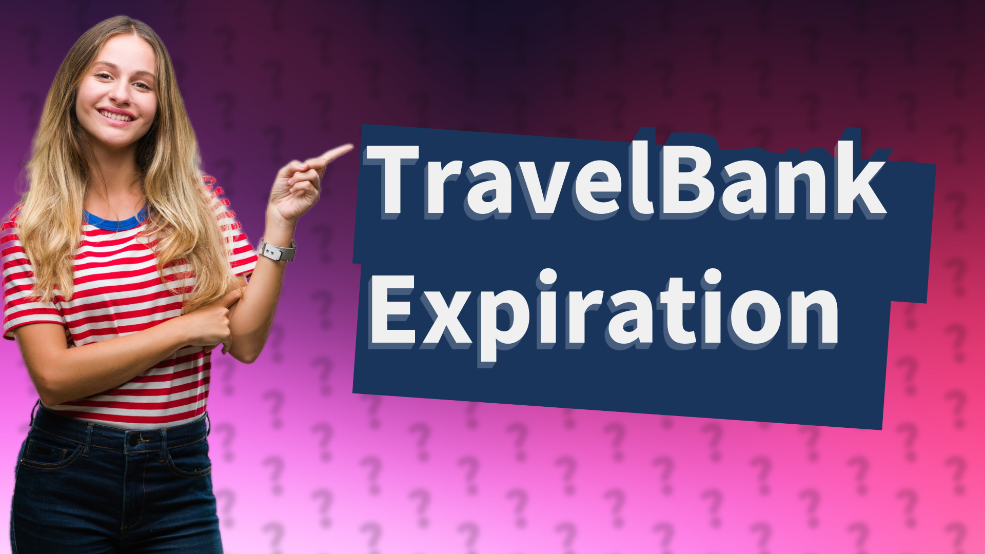 TravelBank Expiration