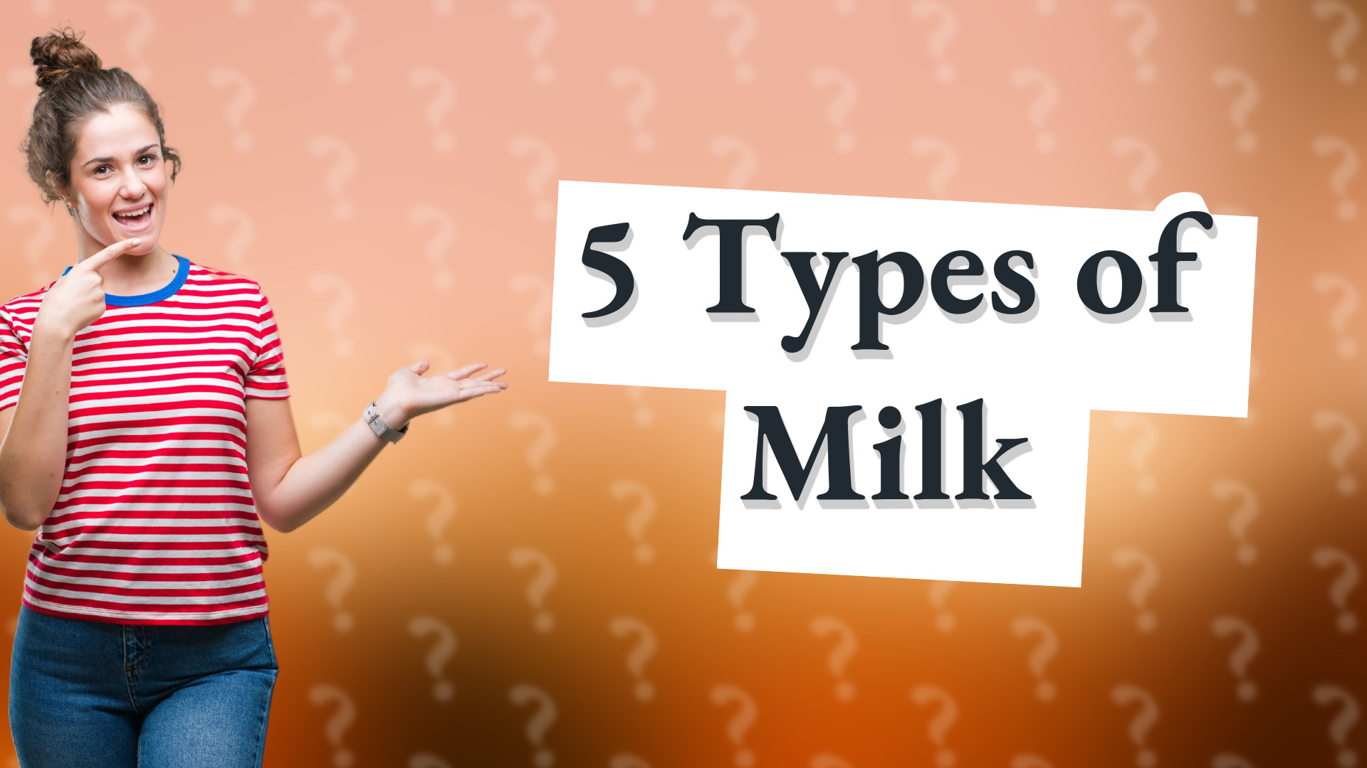 5 Types of Milk