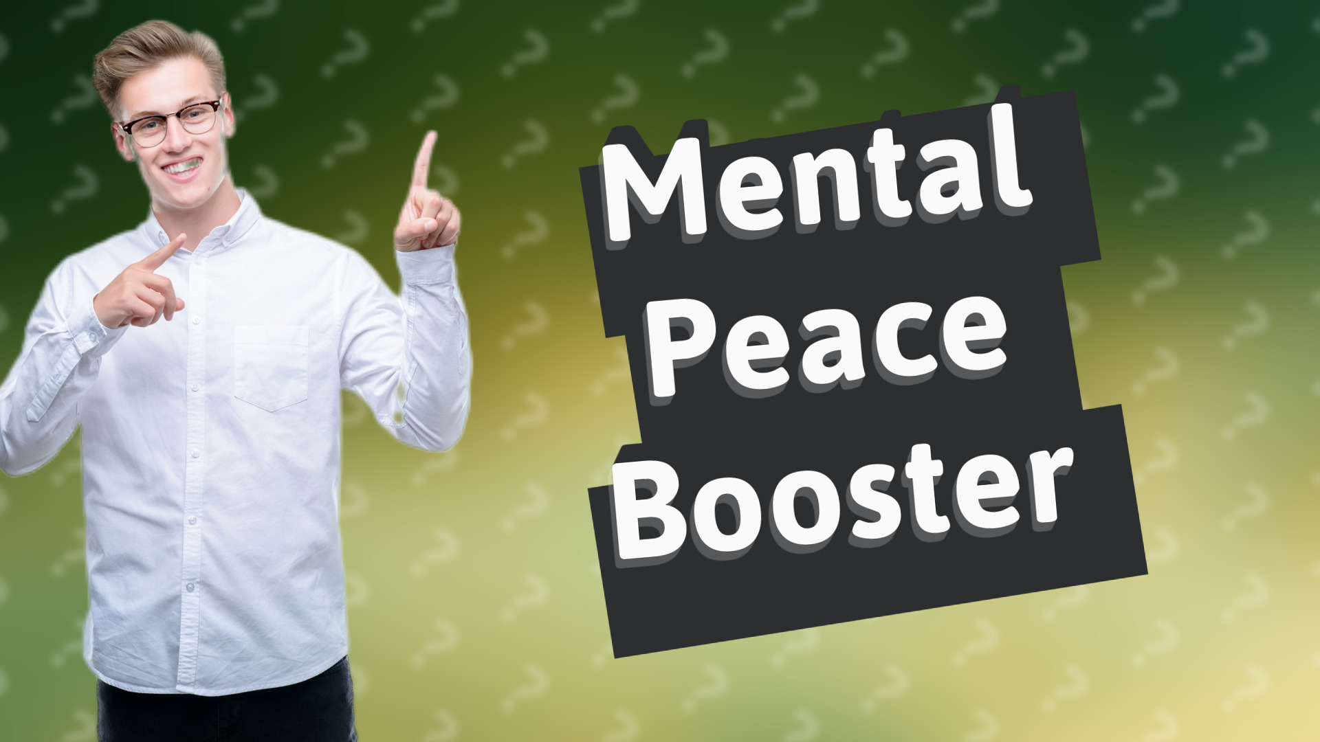 Mental Peace Booster