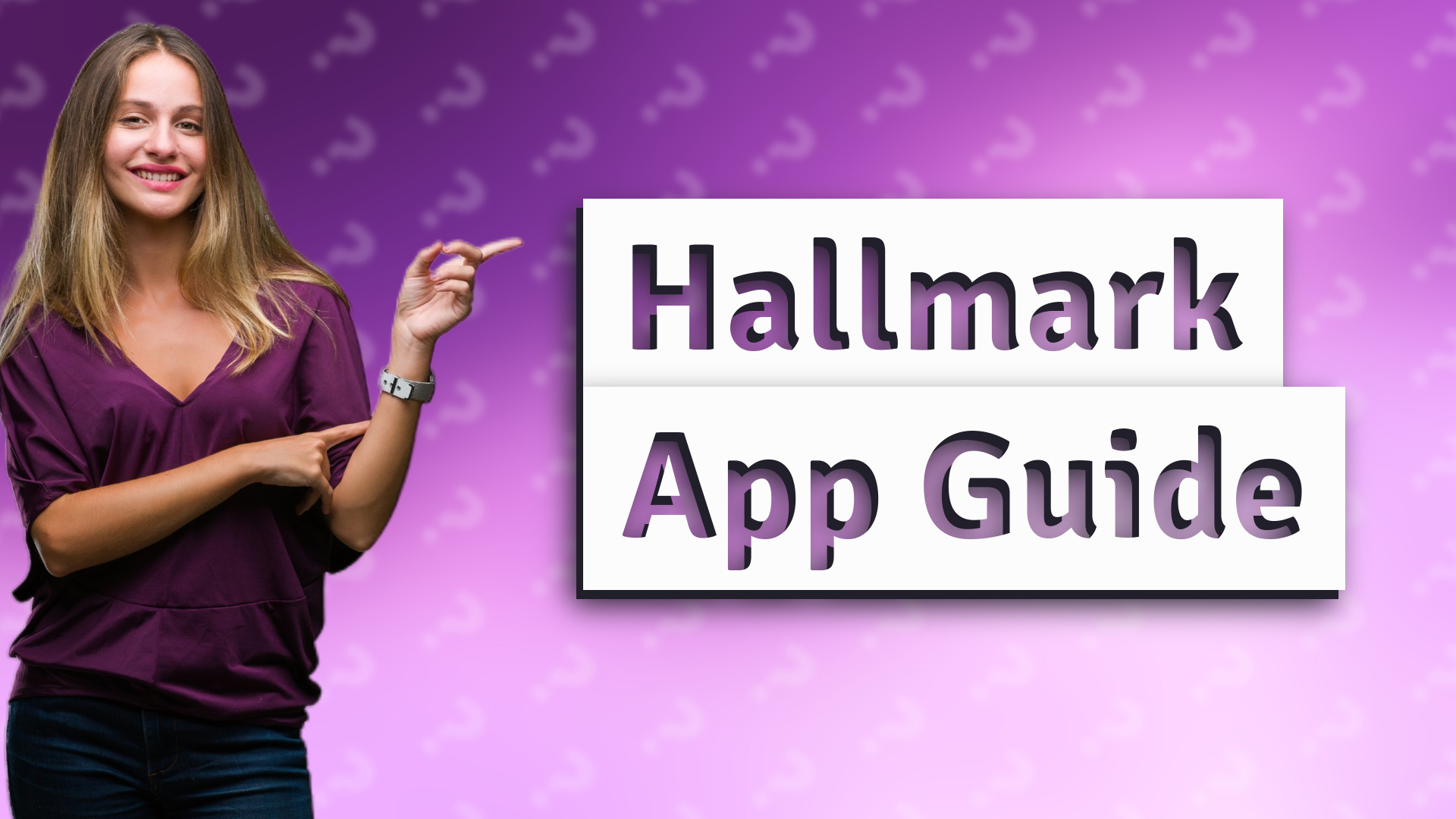 Hallmark App Guide