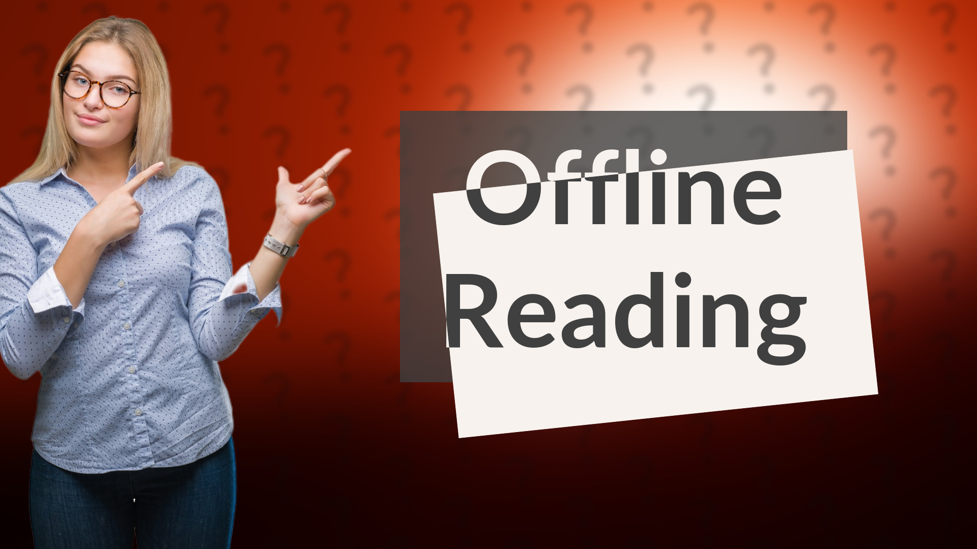 Offline Reading