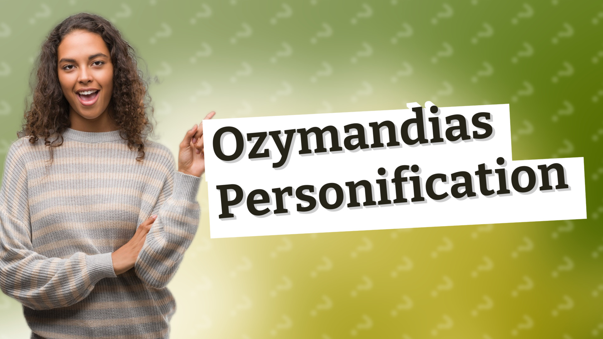 Ozymandias Personification