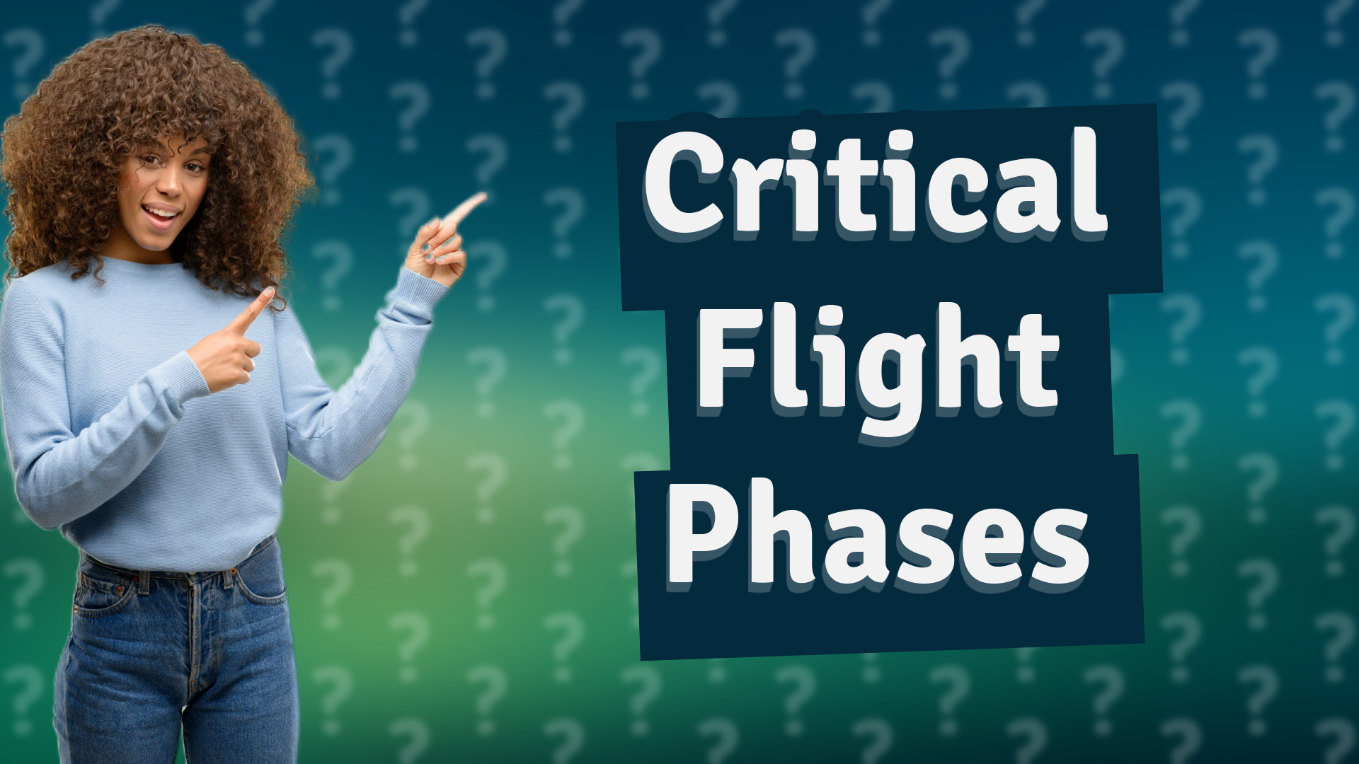 Critical Flight Phases