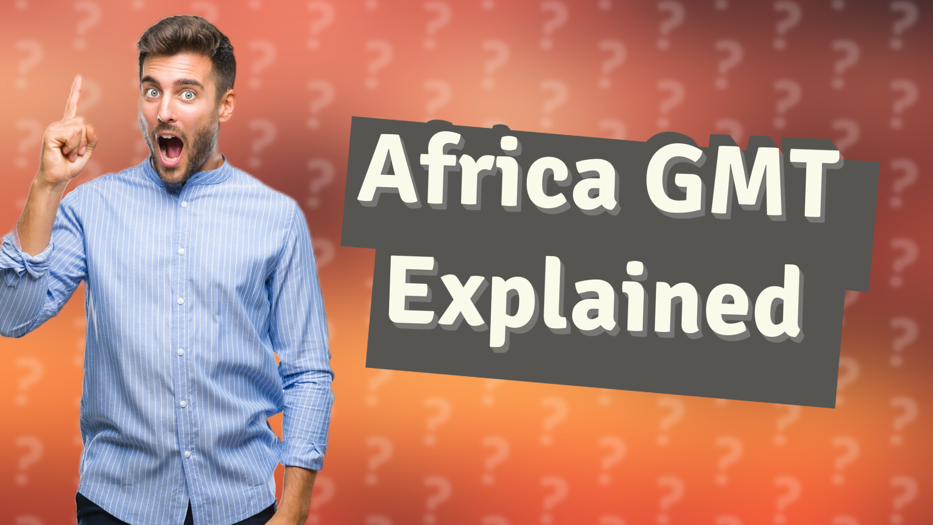 Africa GMT Explained
