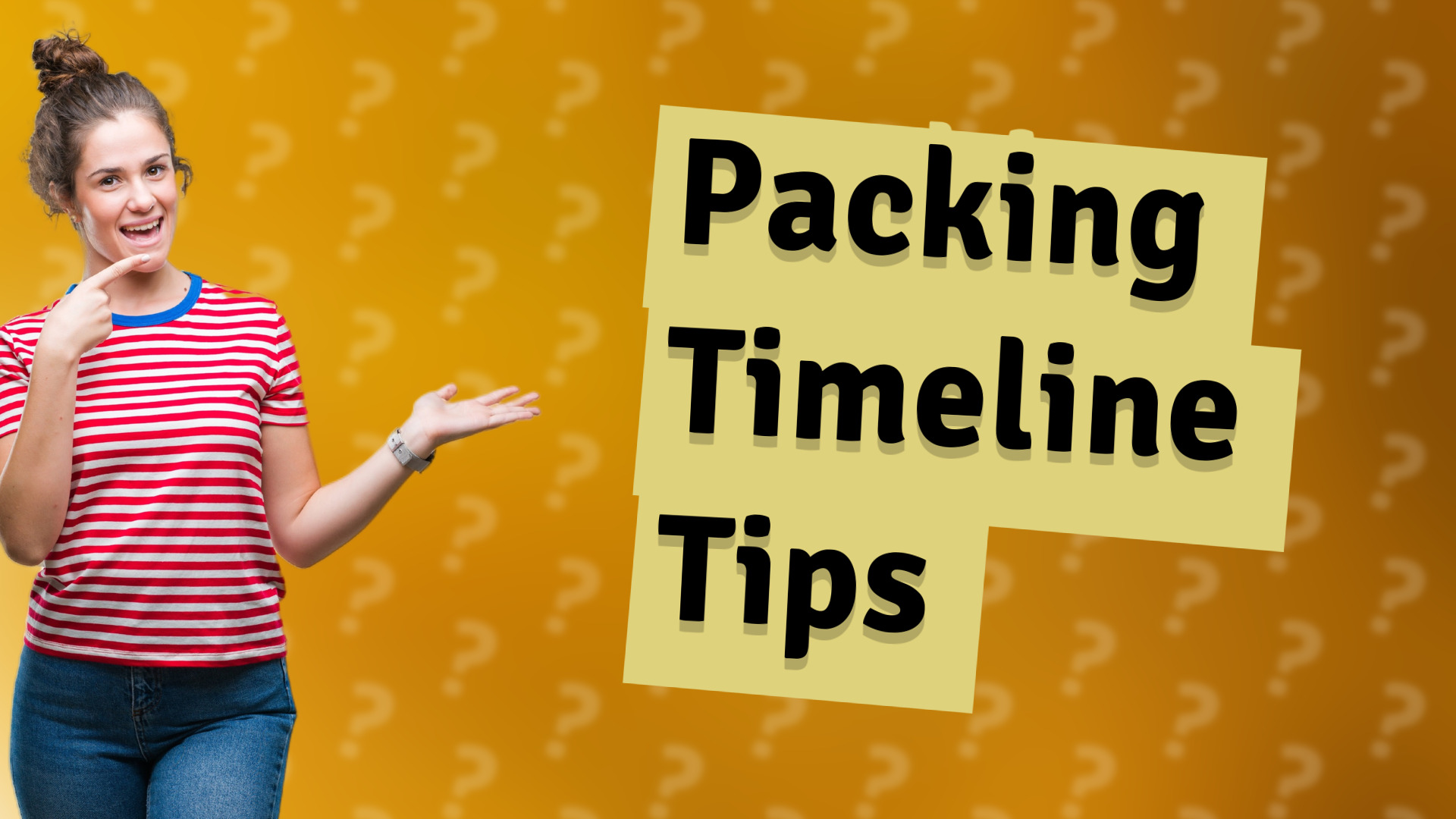 Packing Timeline Tips