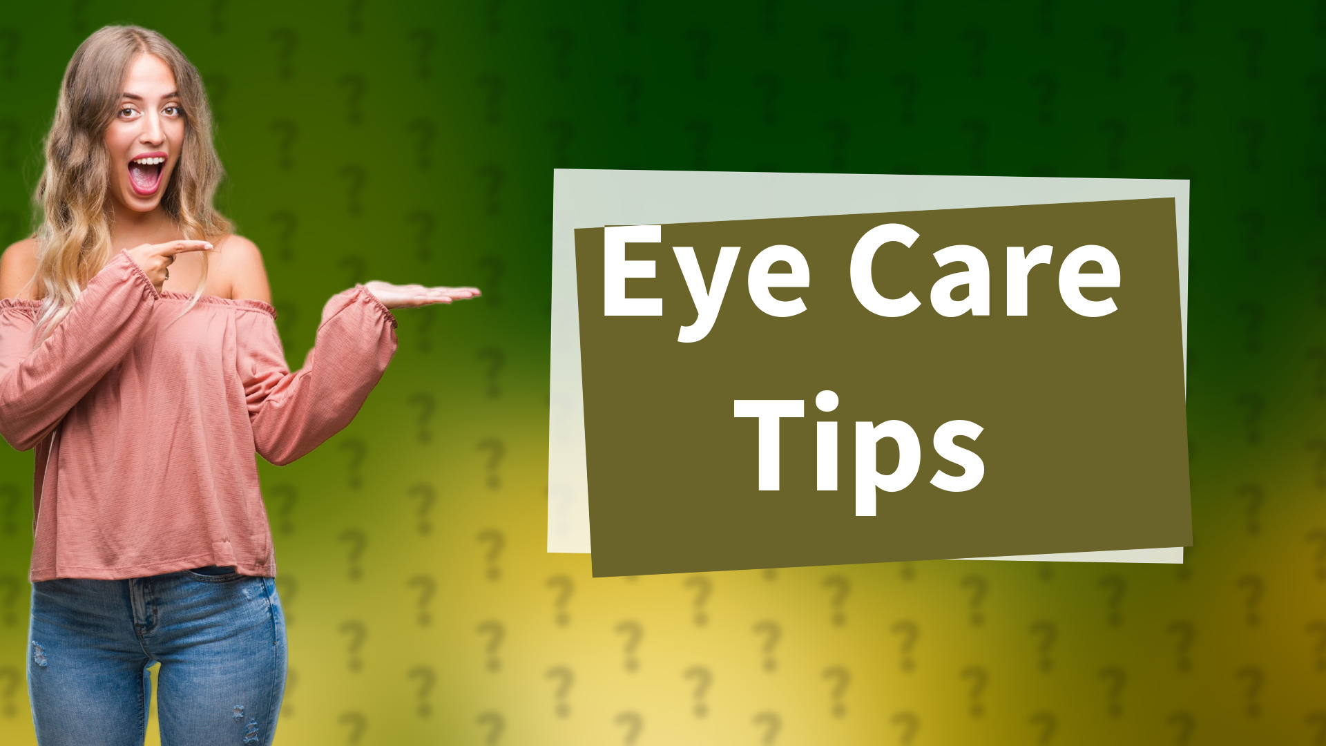 Eye Care Tips