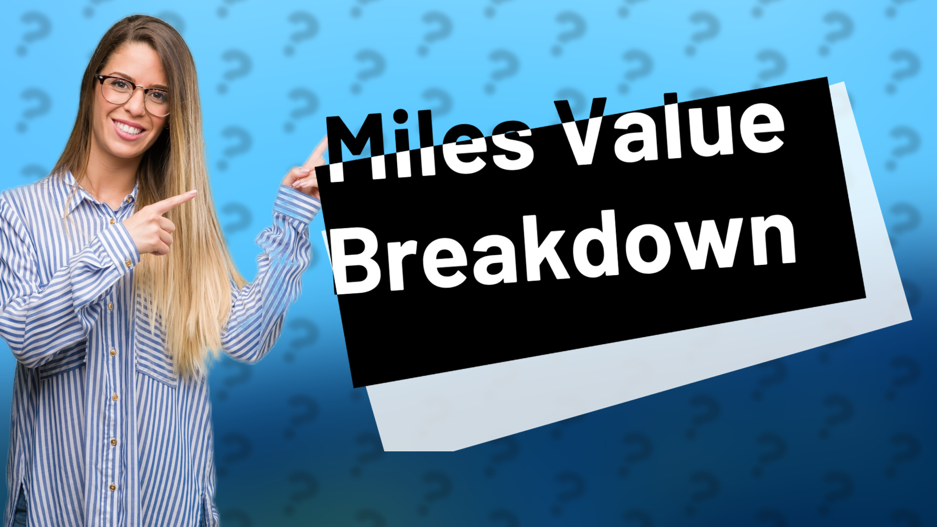 Miles Value Breakdown