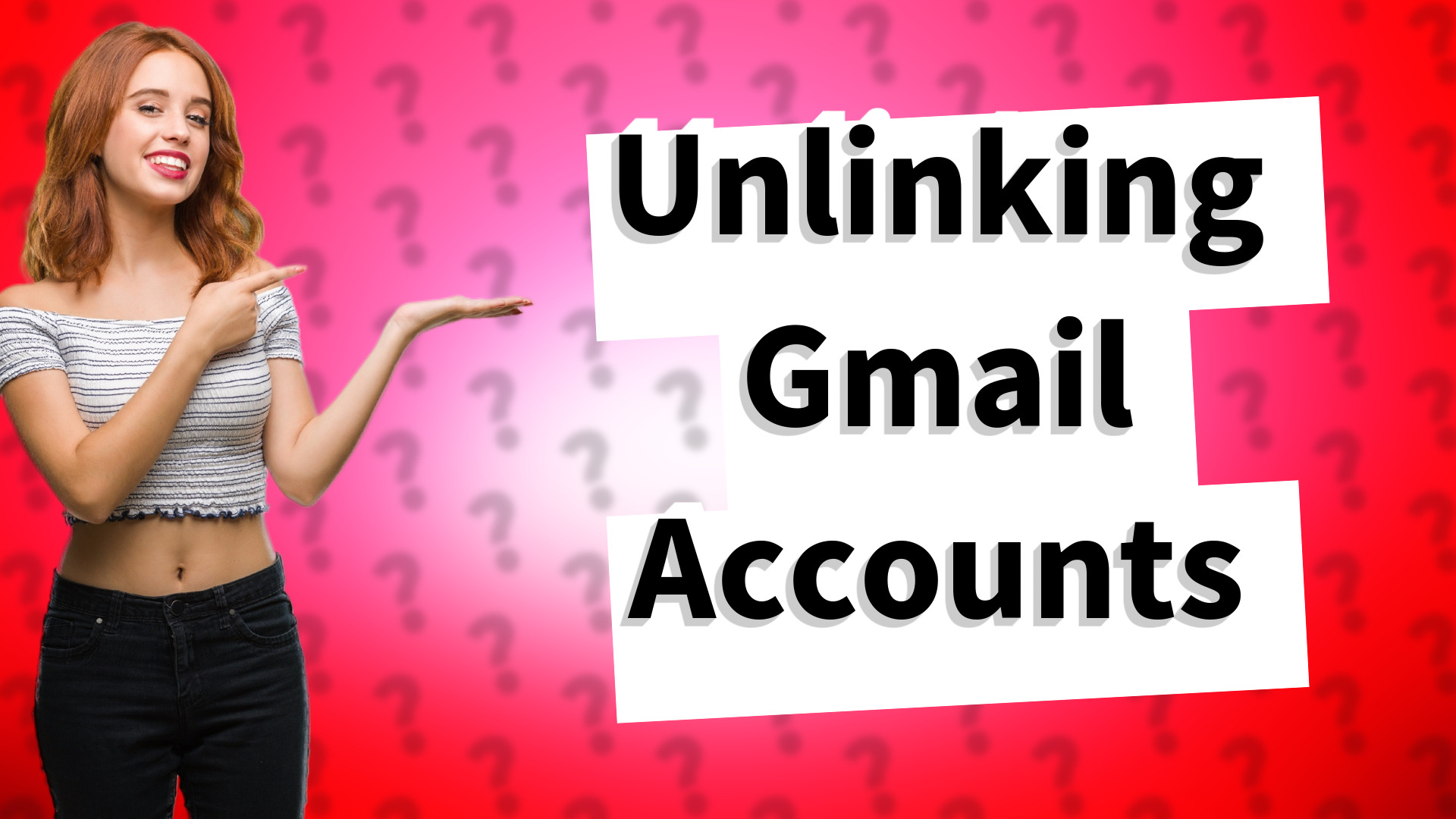 Unlinking Gmail Accounts