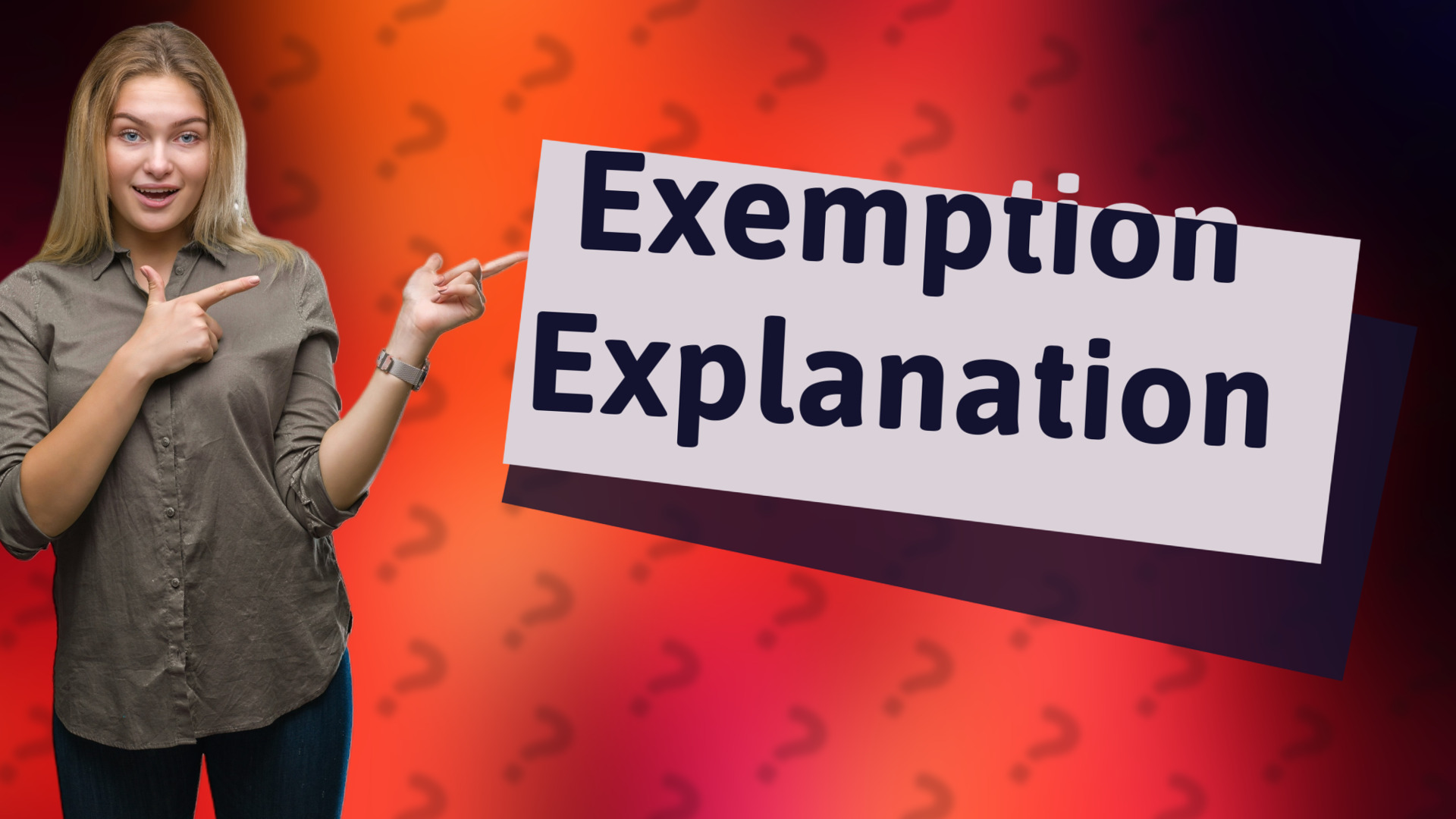 Exemption Explanation