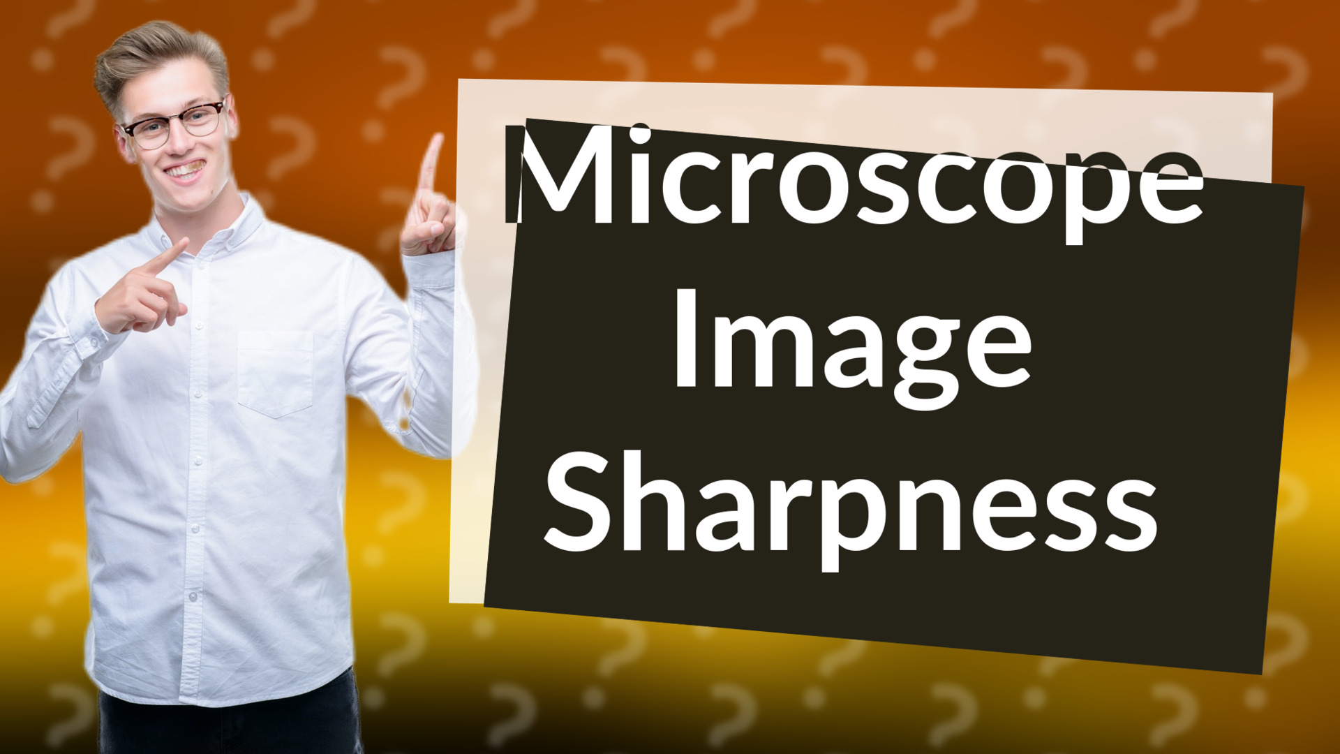 Microscope Image Sharpness