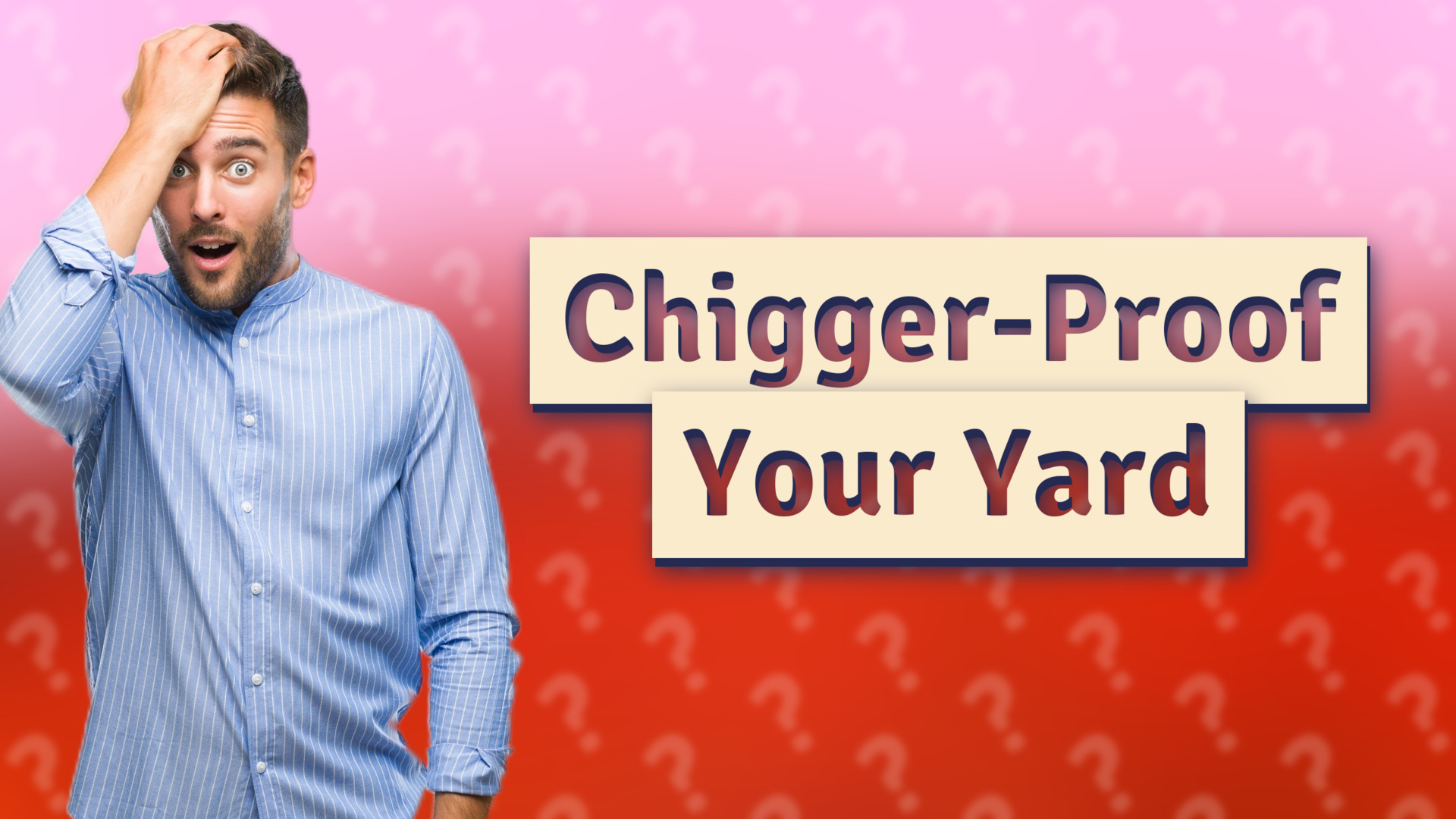 Chigger-Proof Your Yard