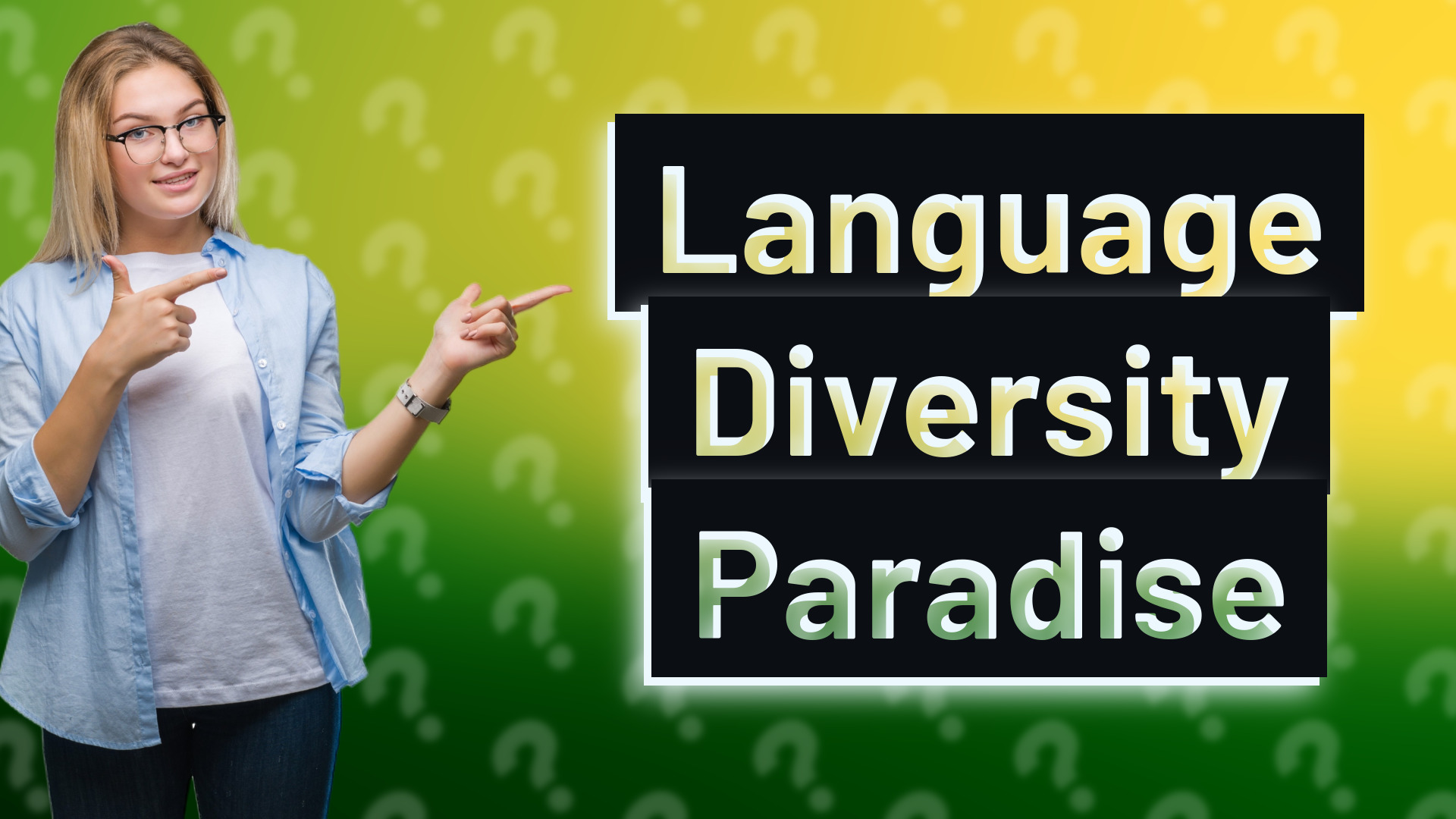 Language Diversity Paradise