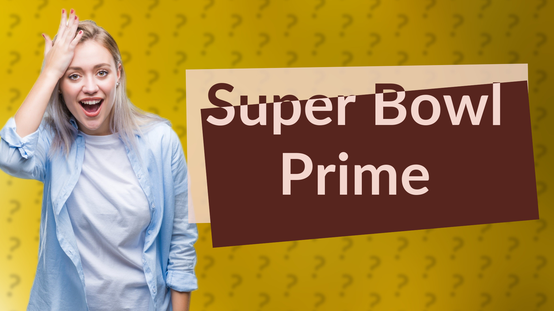 Super Bowl Prime