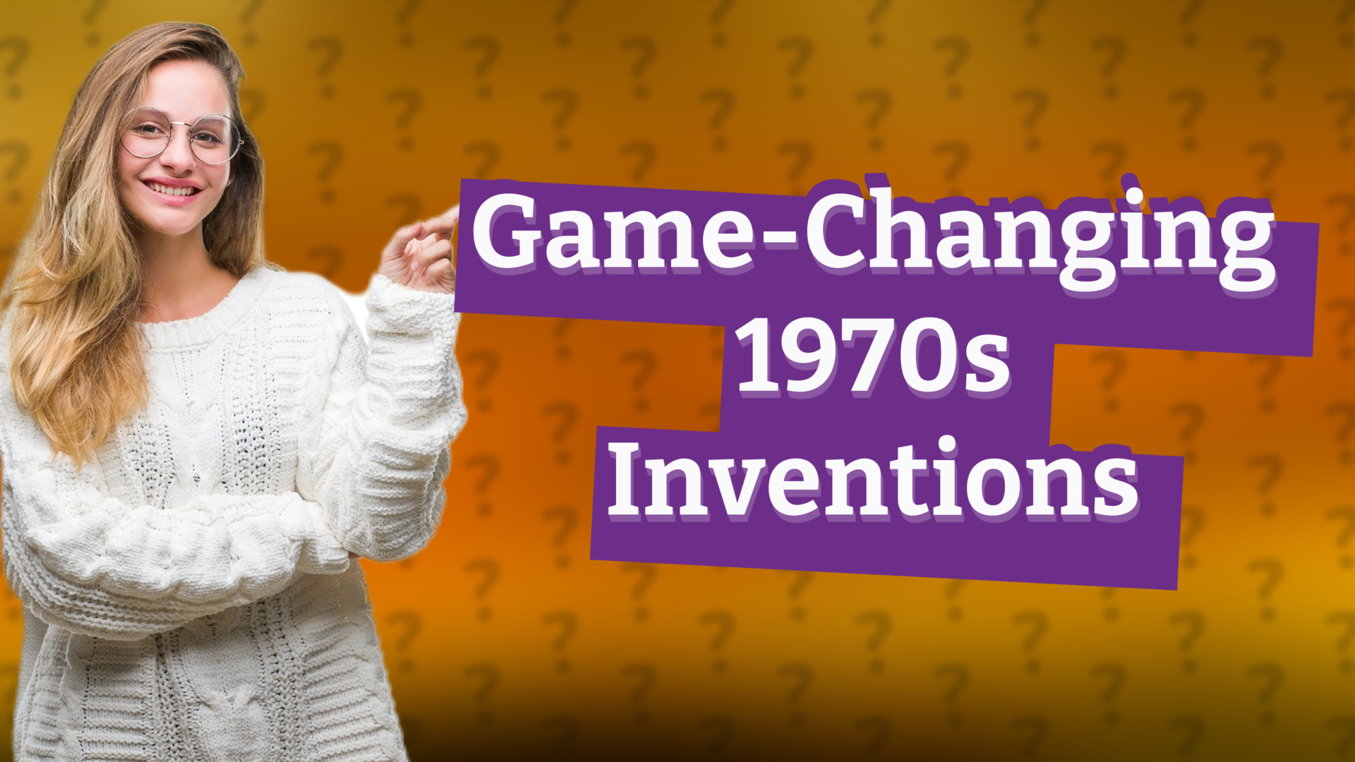 Game-Changing 1970s Inventions
