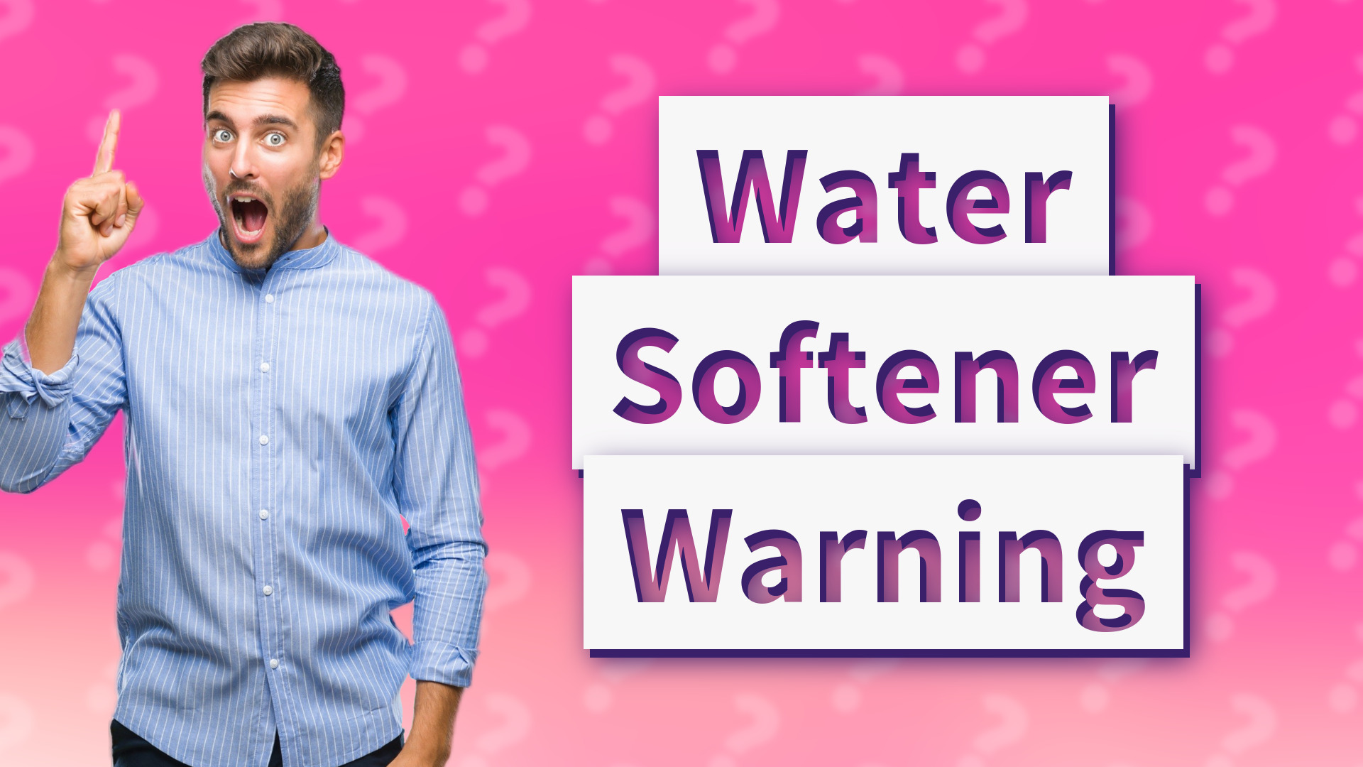 Water Softener Warning