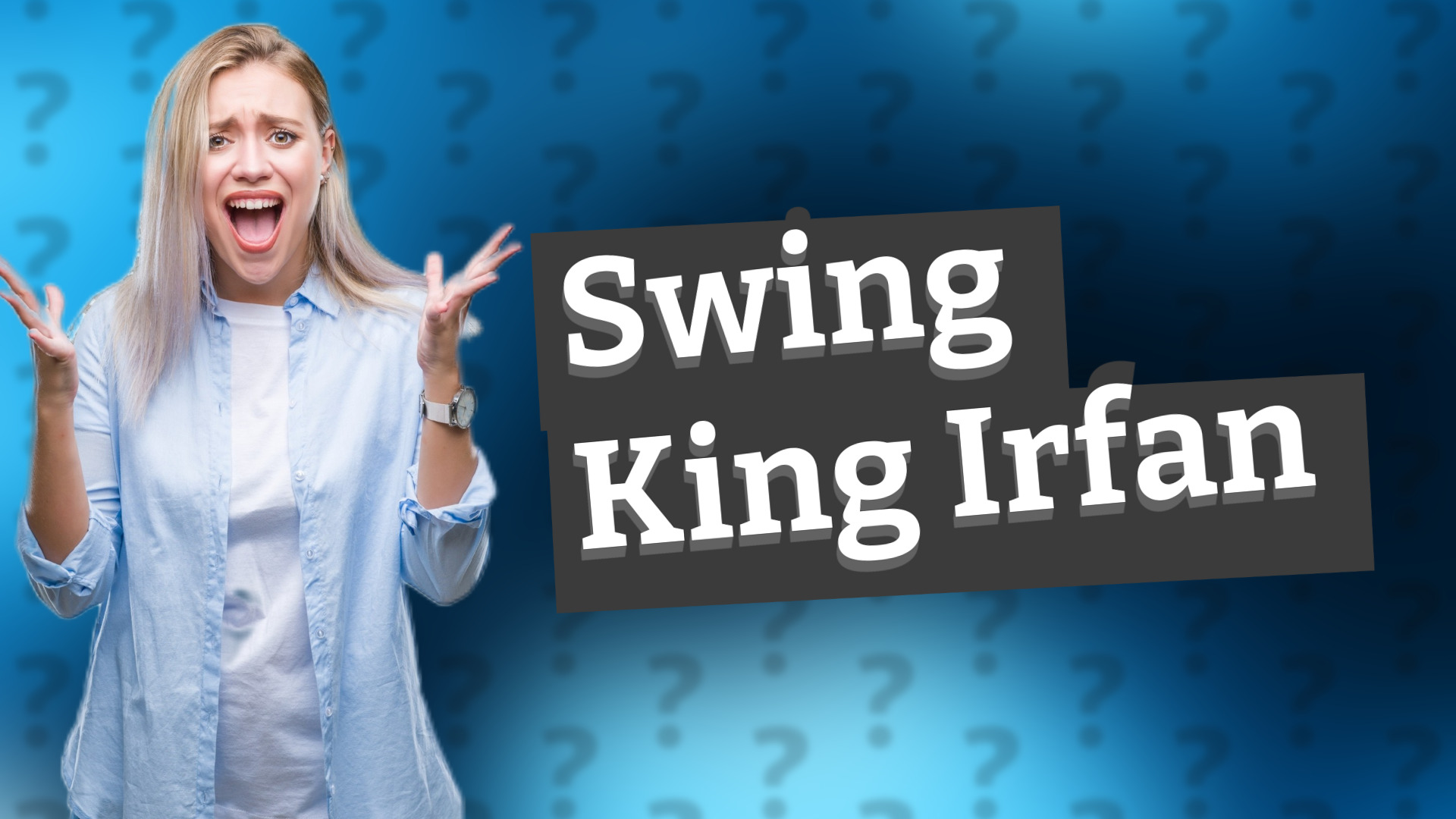 Swing King Irfan