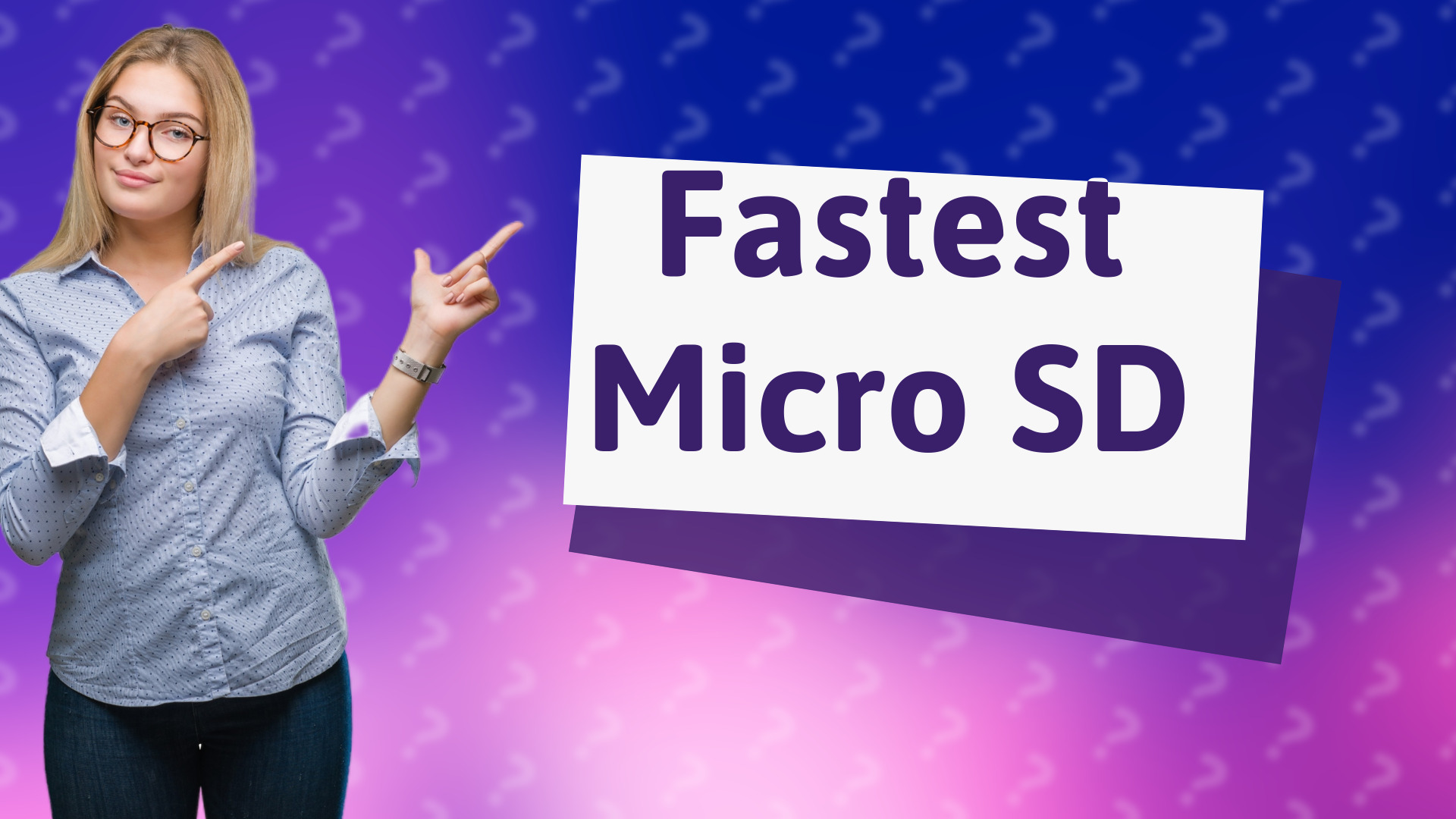 Fastest Micro SD