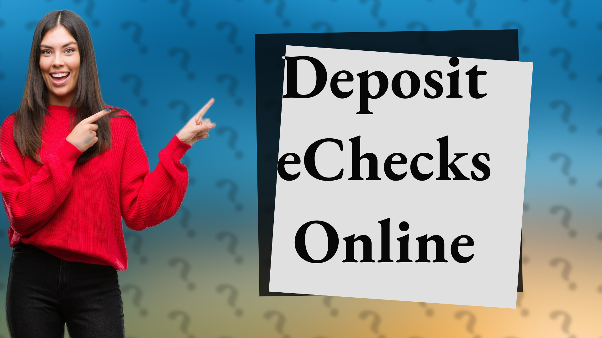 Deposit eChecks Online