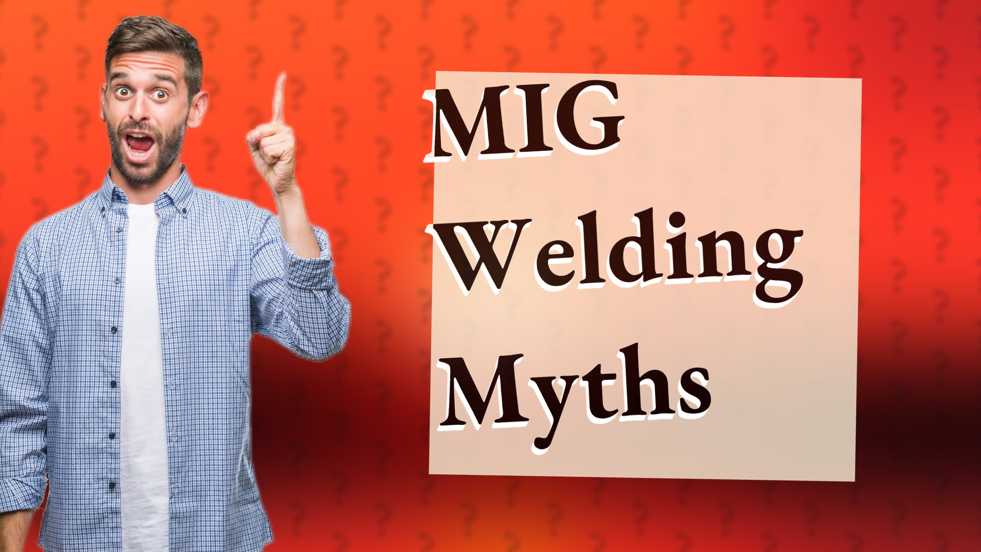 MIG Welding Myths