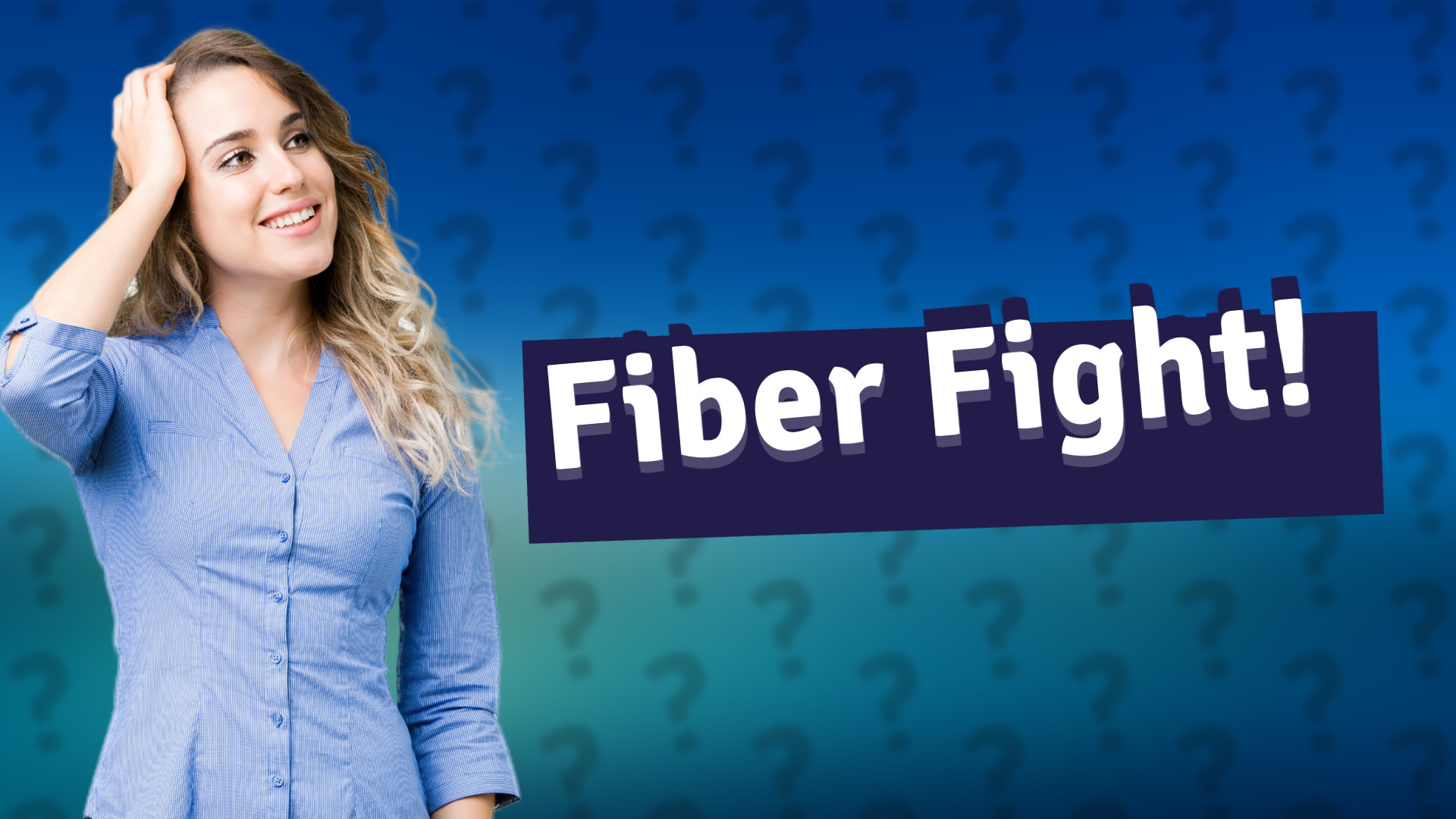 Fiber Fight!