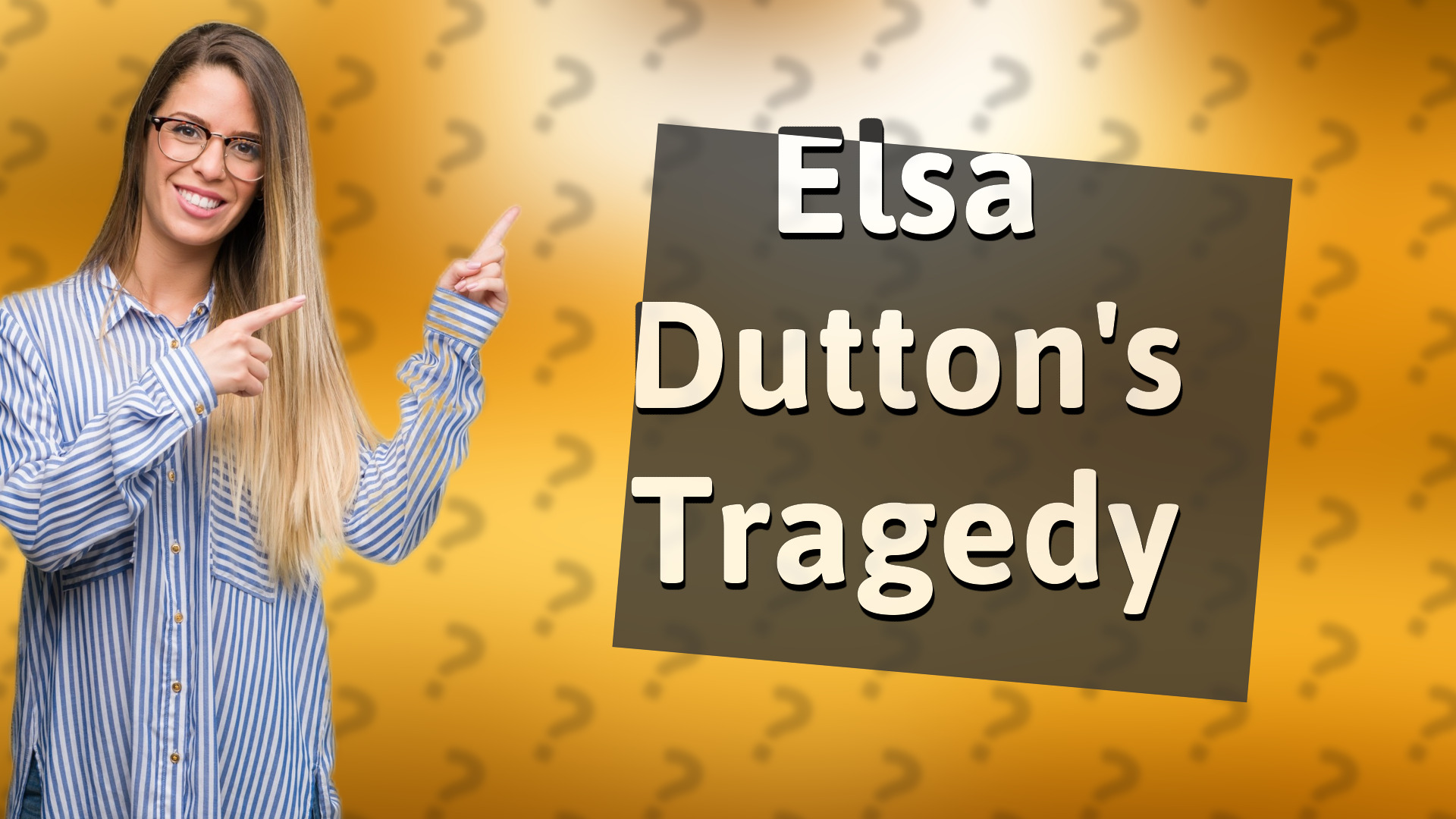 Elsa Dutton's Tragedy