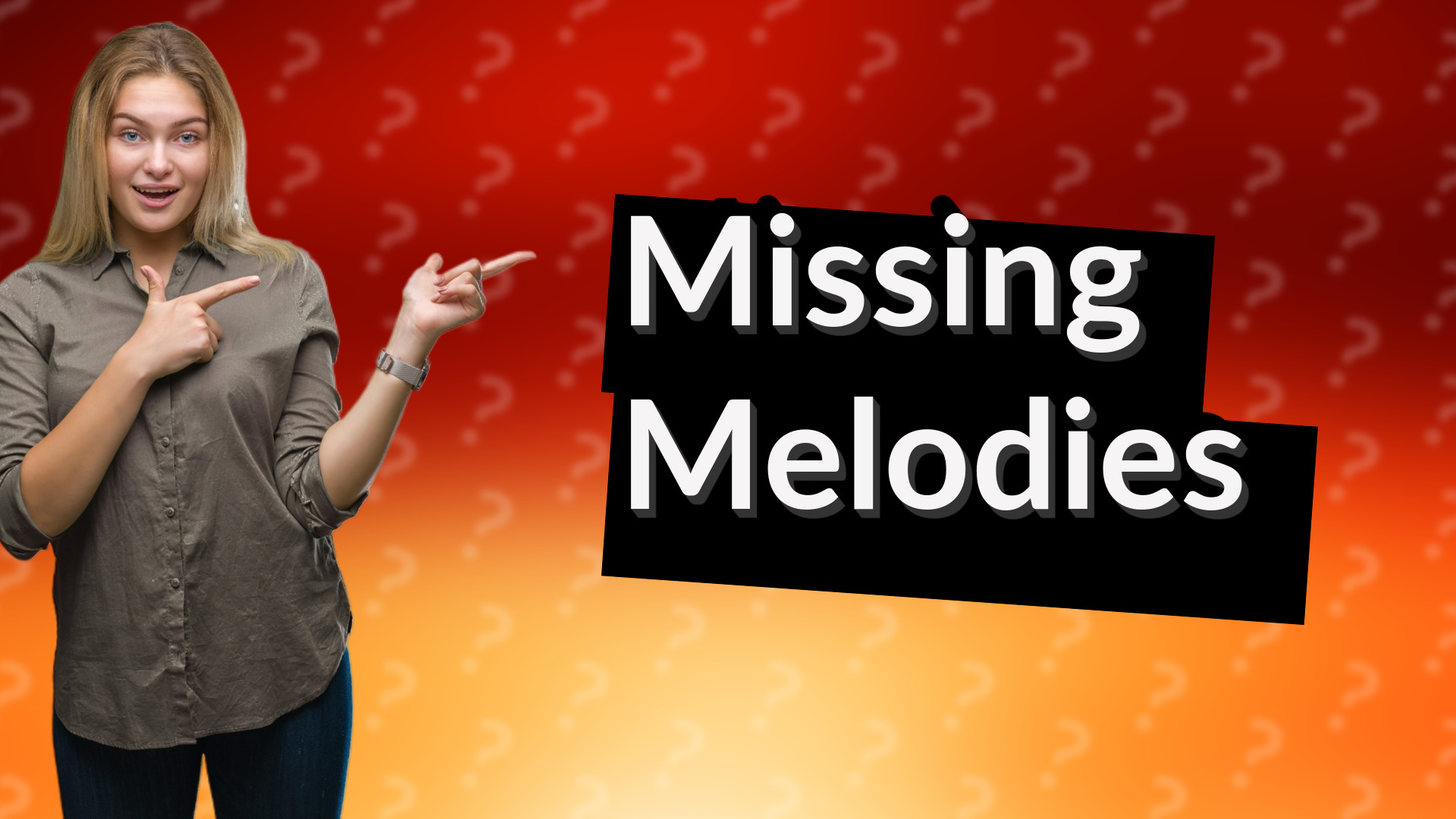 Missing Melodies