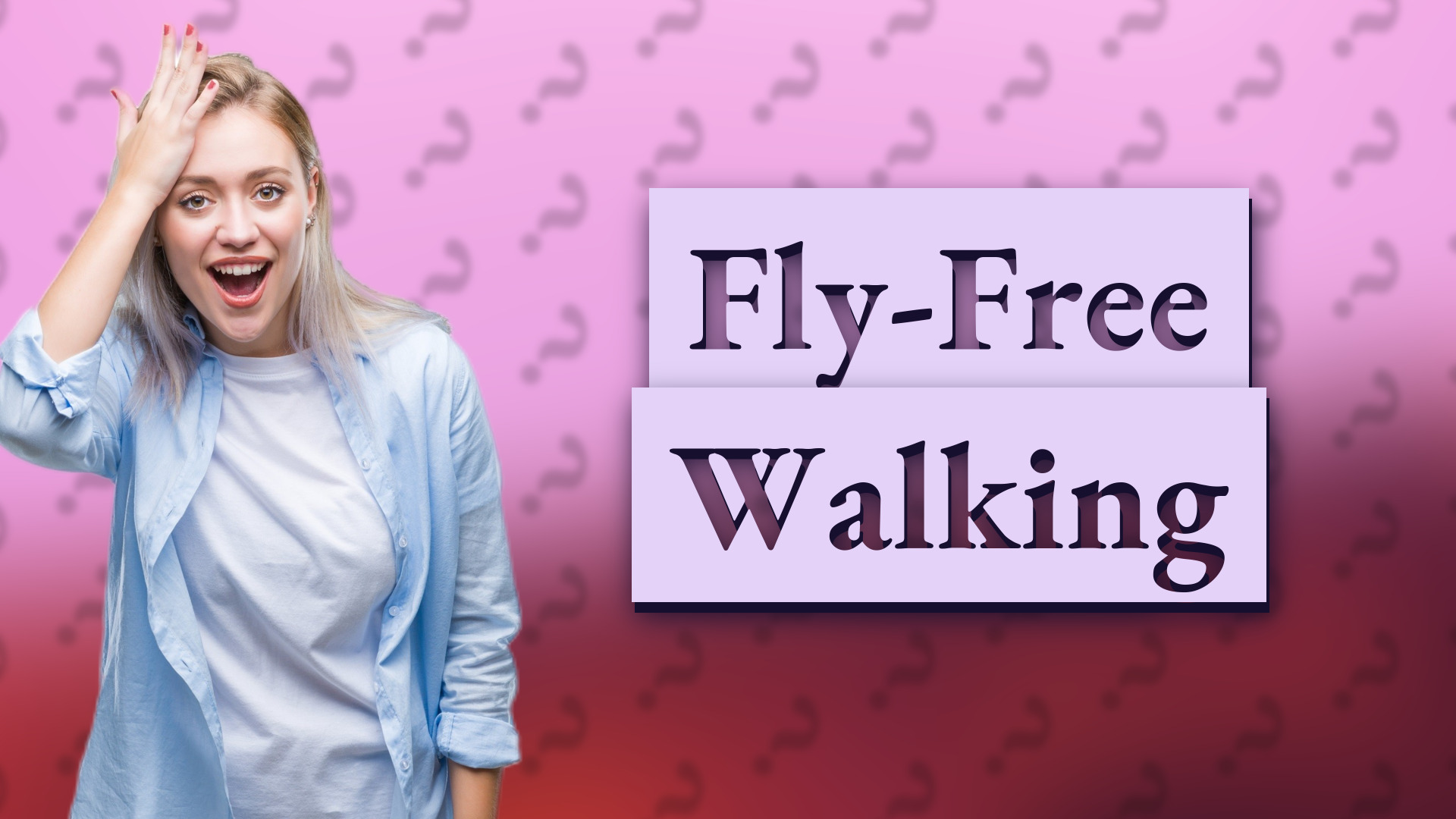 Fly-Free Walking