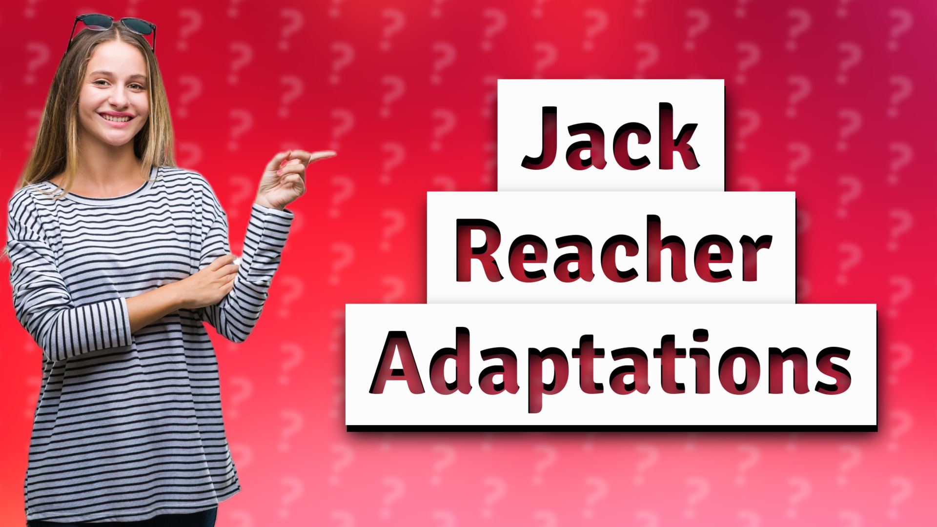 Jack Reacher Adaptations