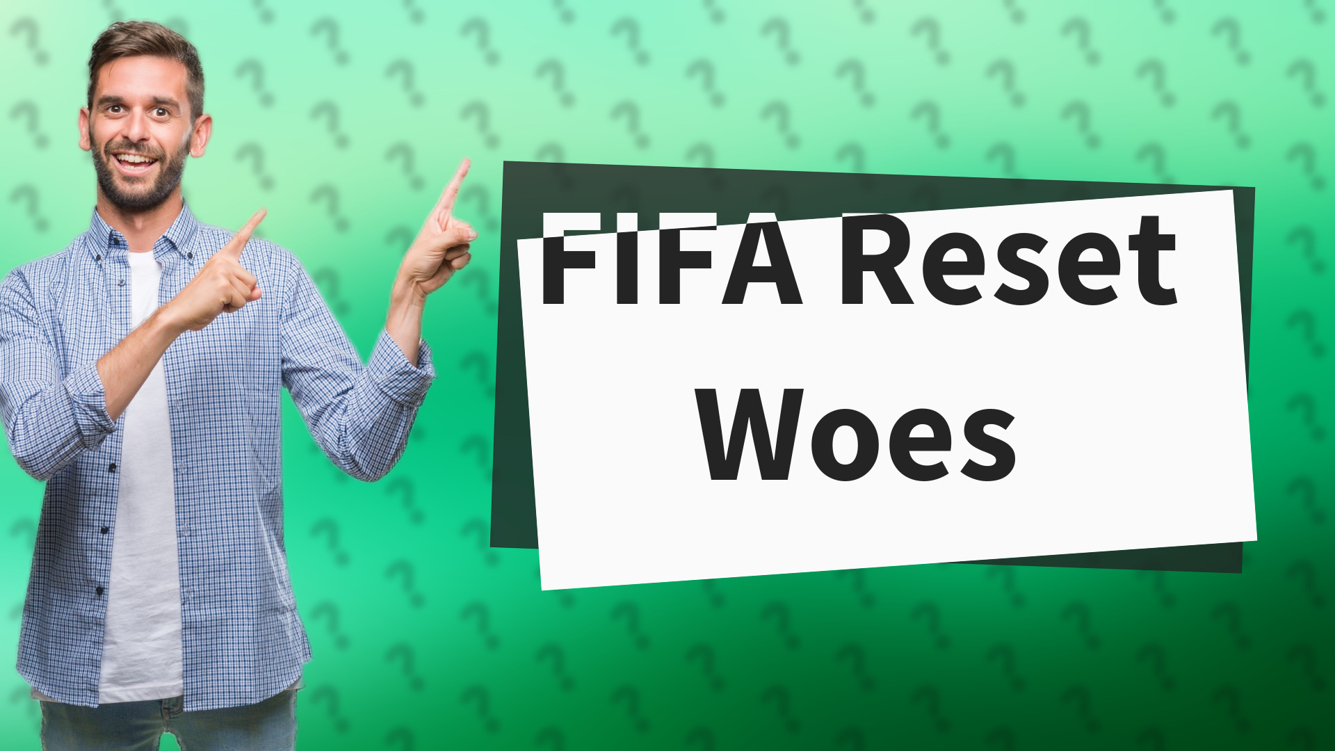 FIFA Reset Woes