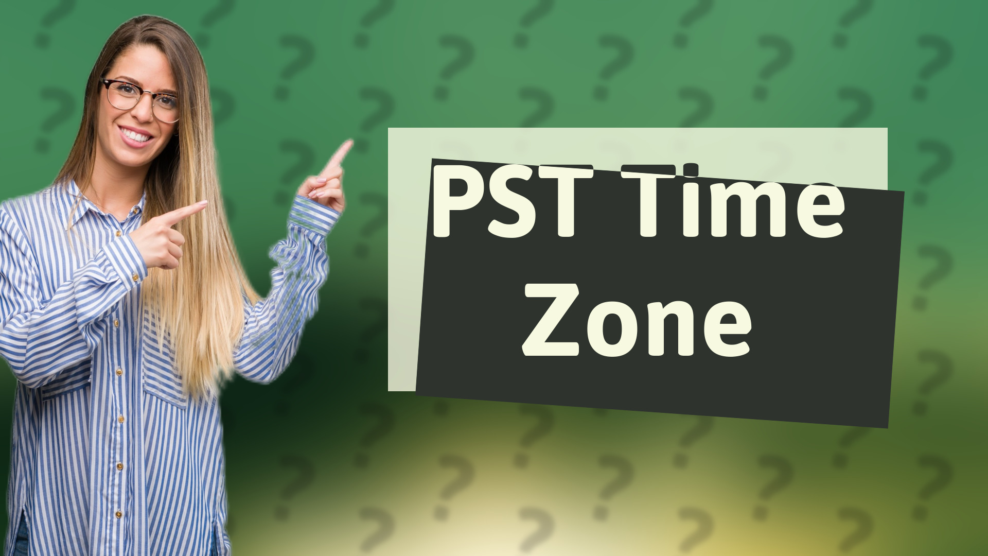 PST Time Zone