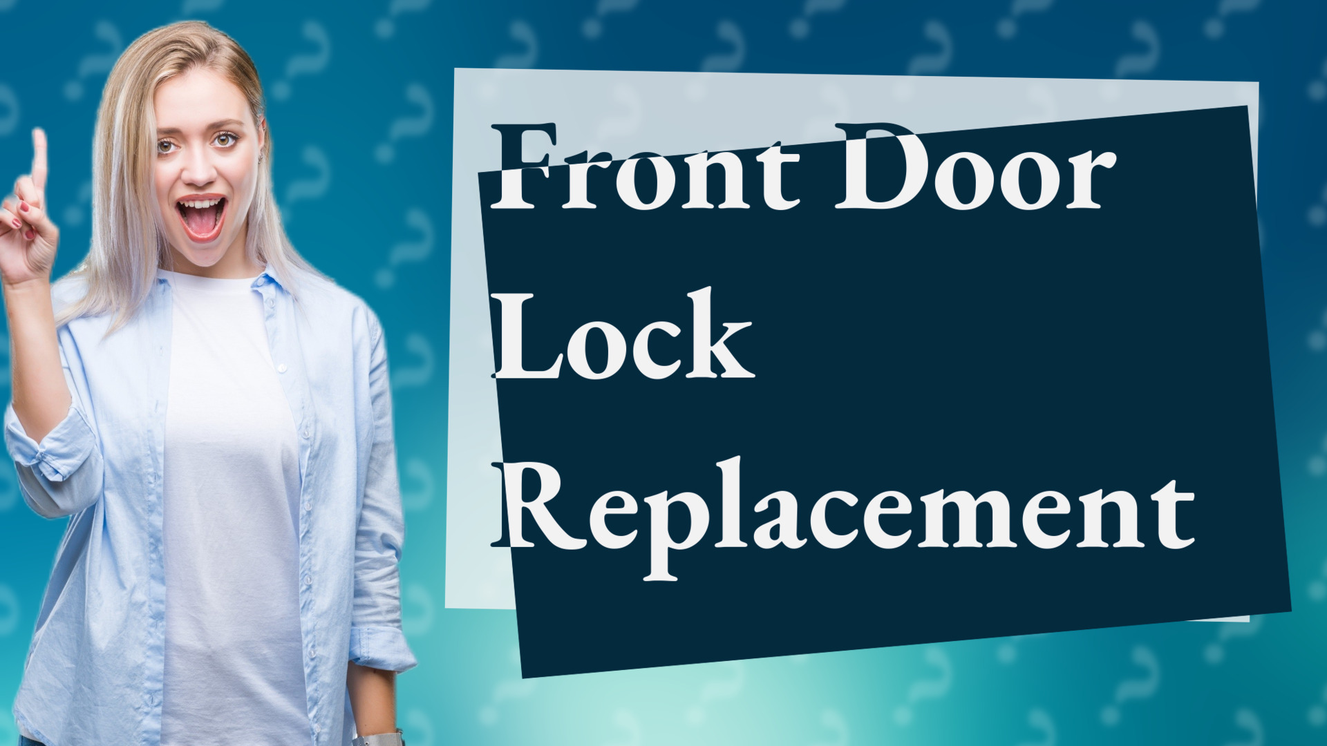 Front Door Lock Replacement