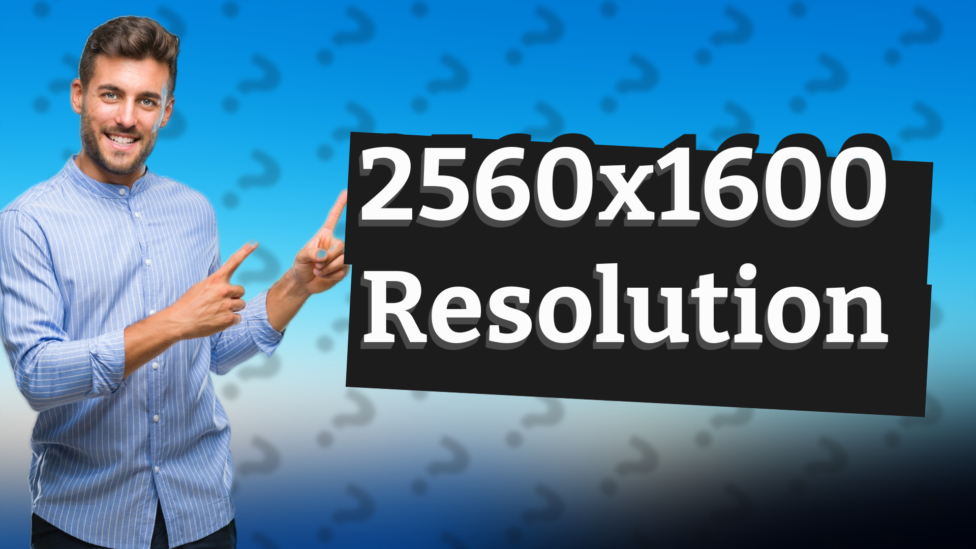 2560x1600 Resolution