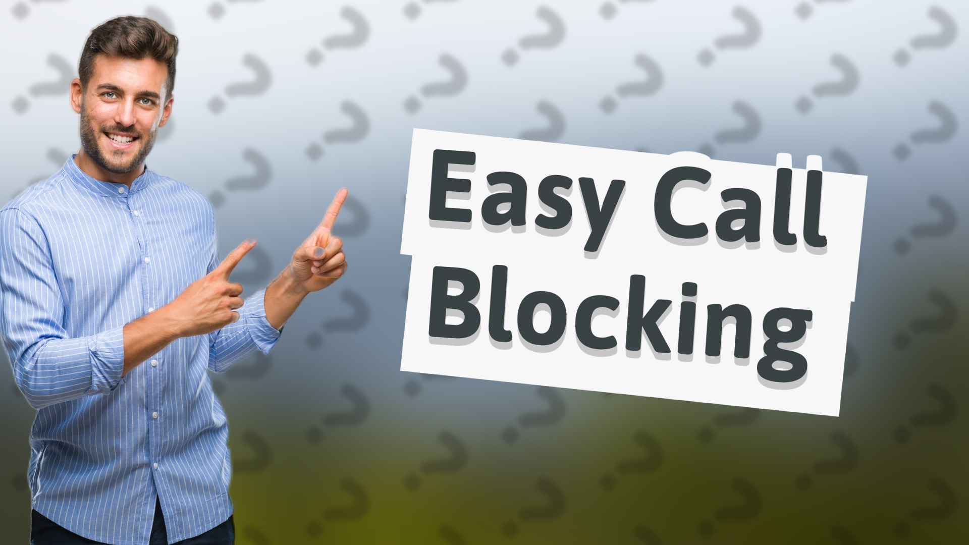 Easy Call Blocking