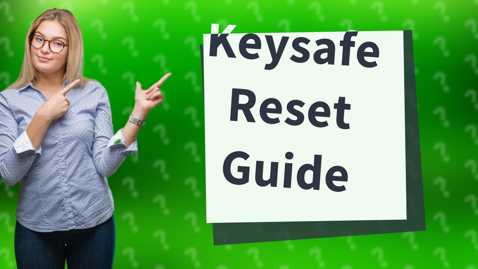 Keysafe Reset Guide