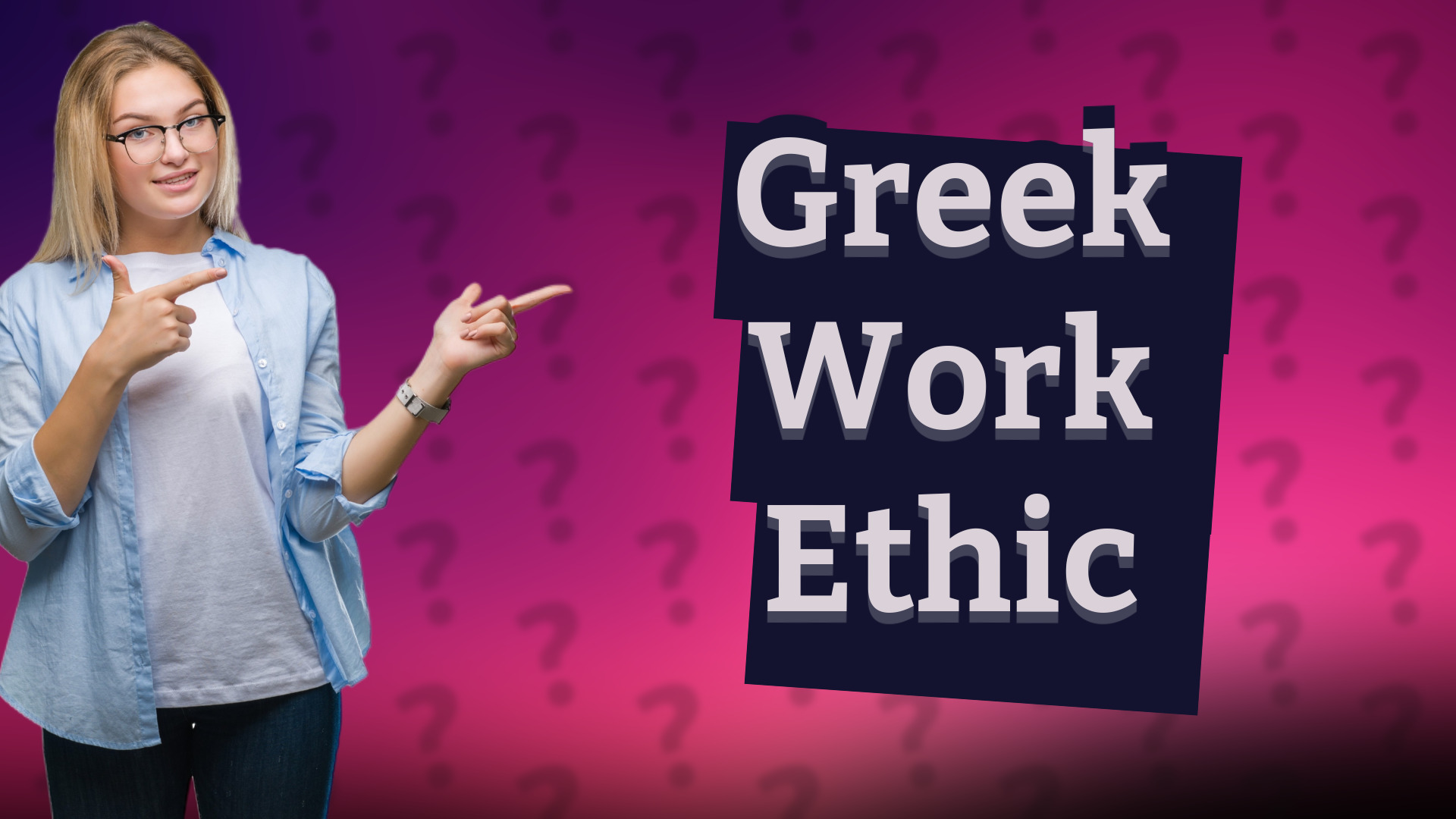 Greek Work Ethic