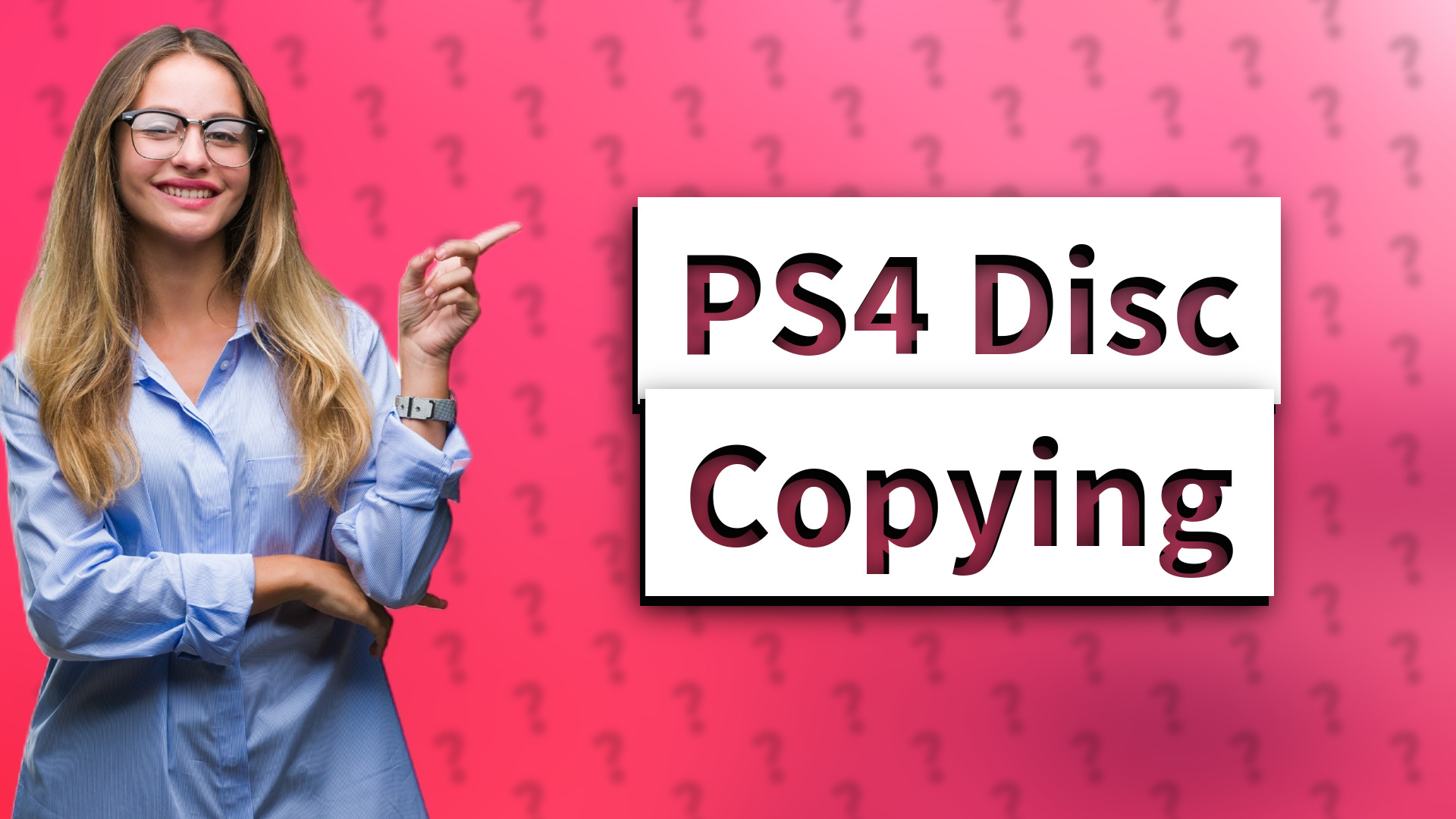 PS4 Disc Copying