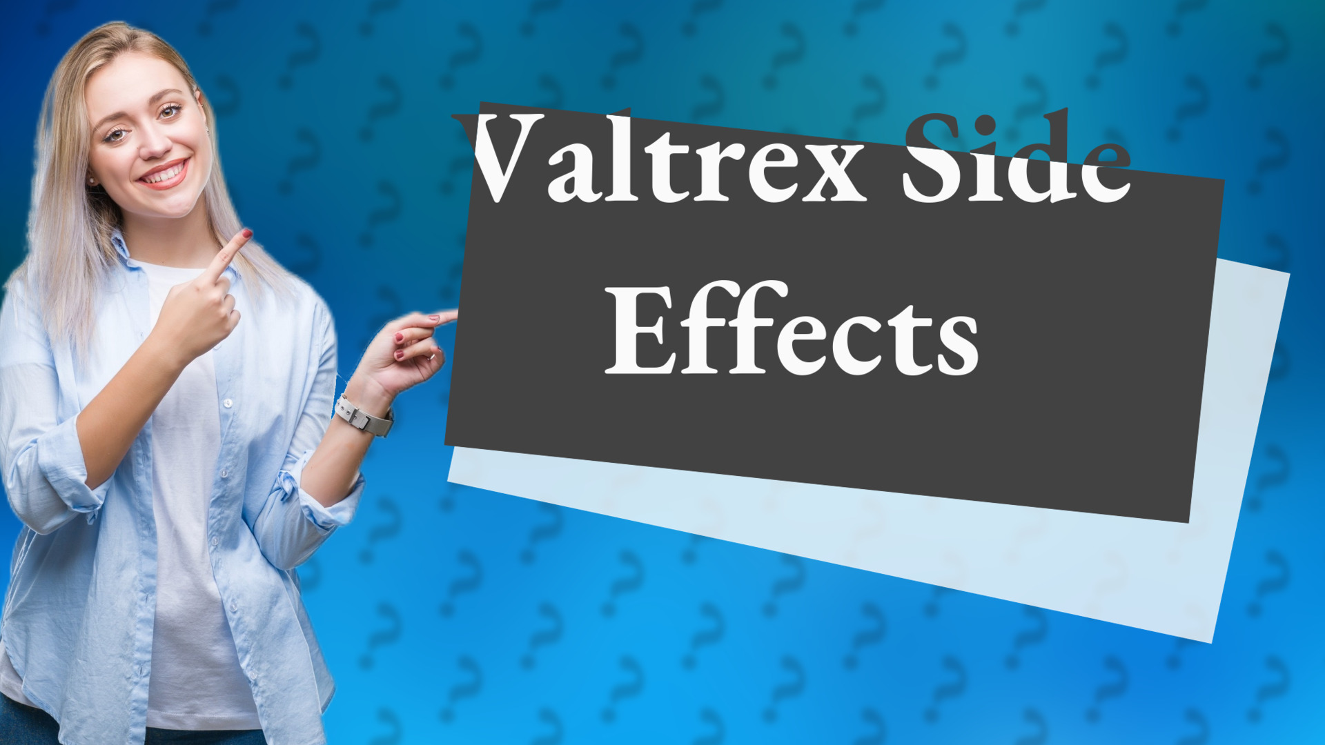 Valtrex Side Effects