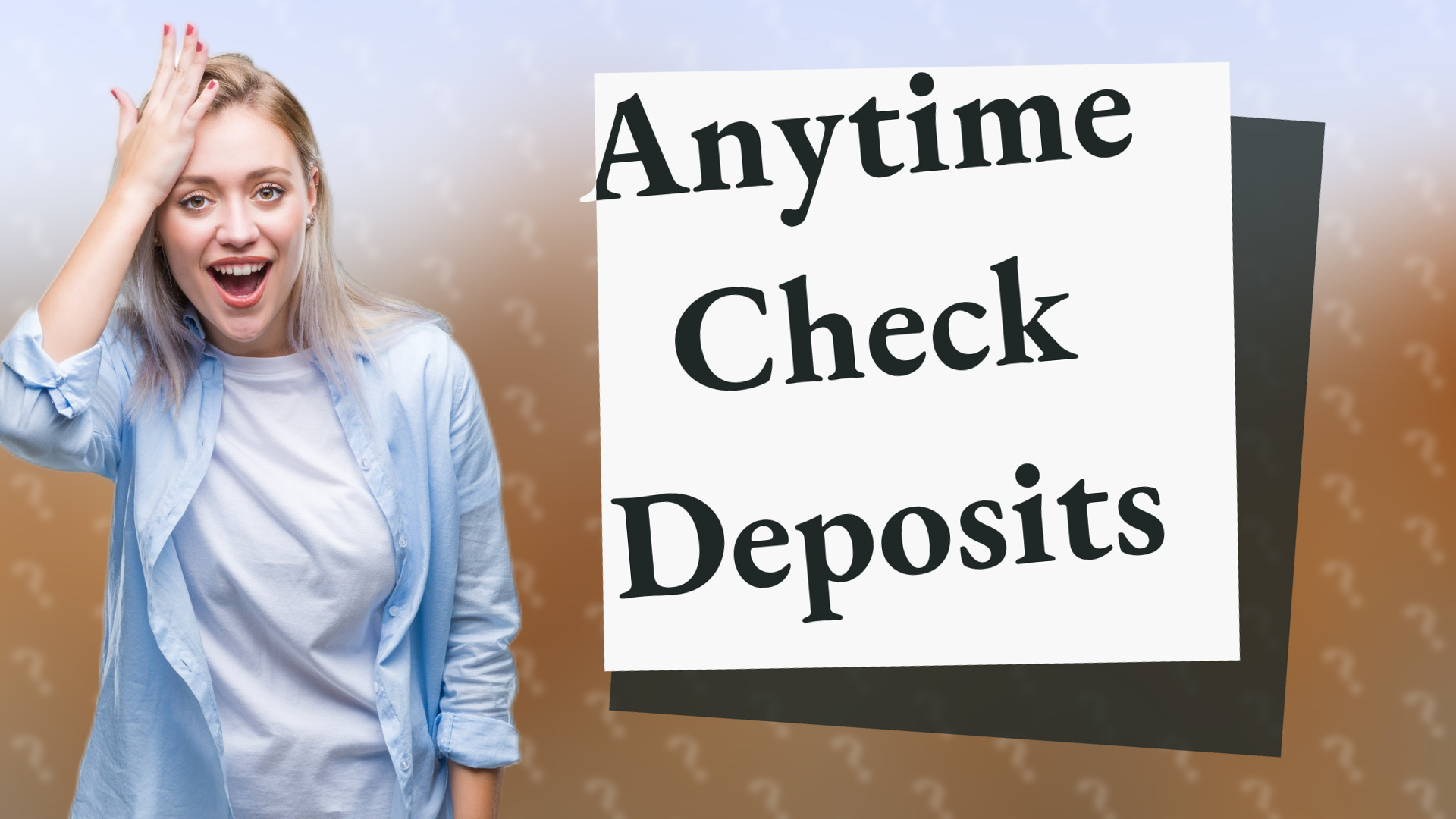 Anytime Check Deposits