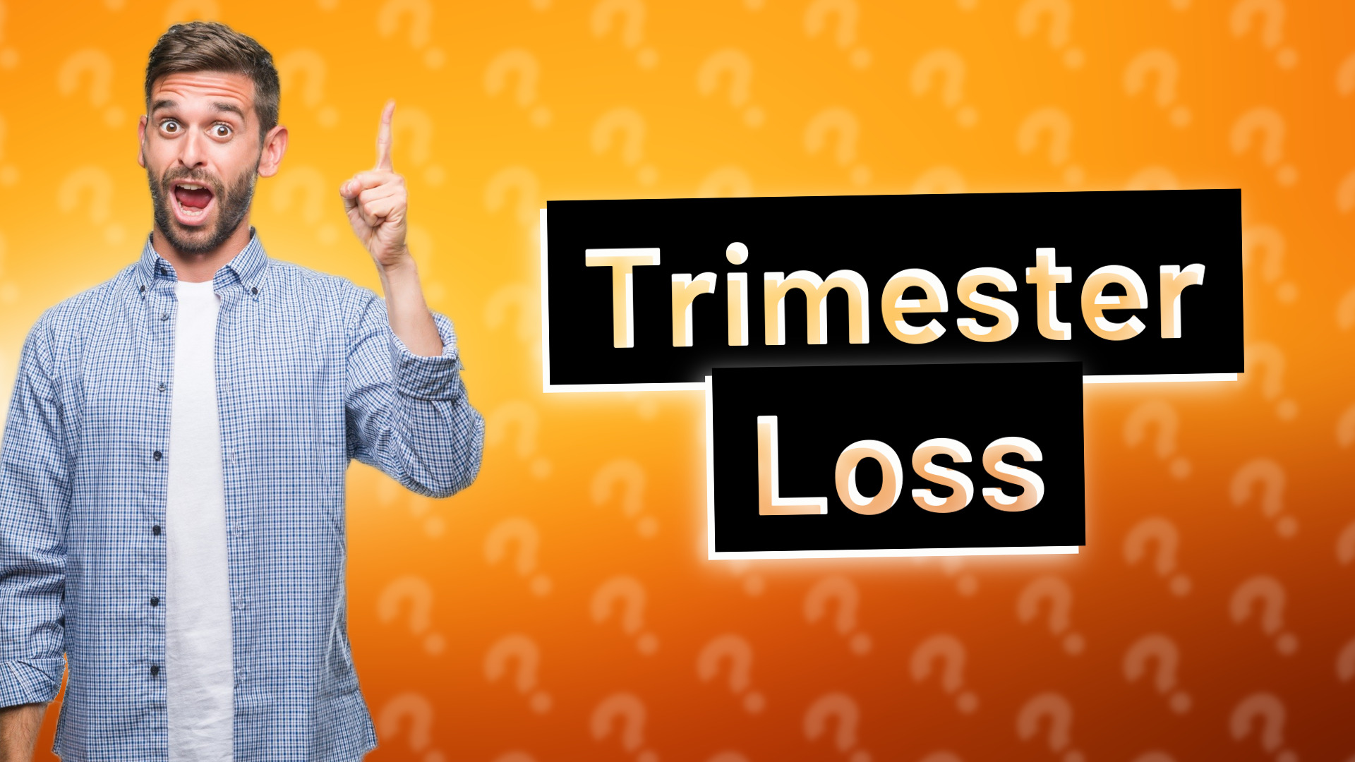 Trimester Loss