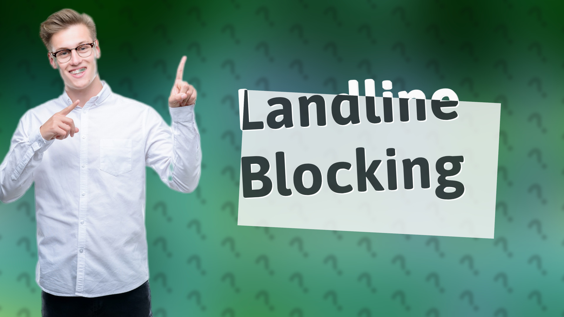 Landline Blocking