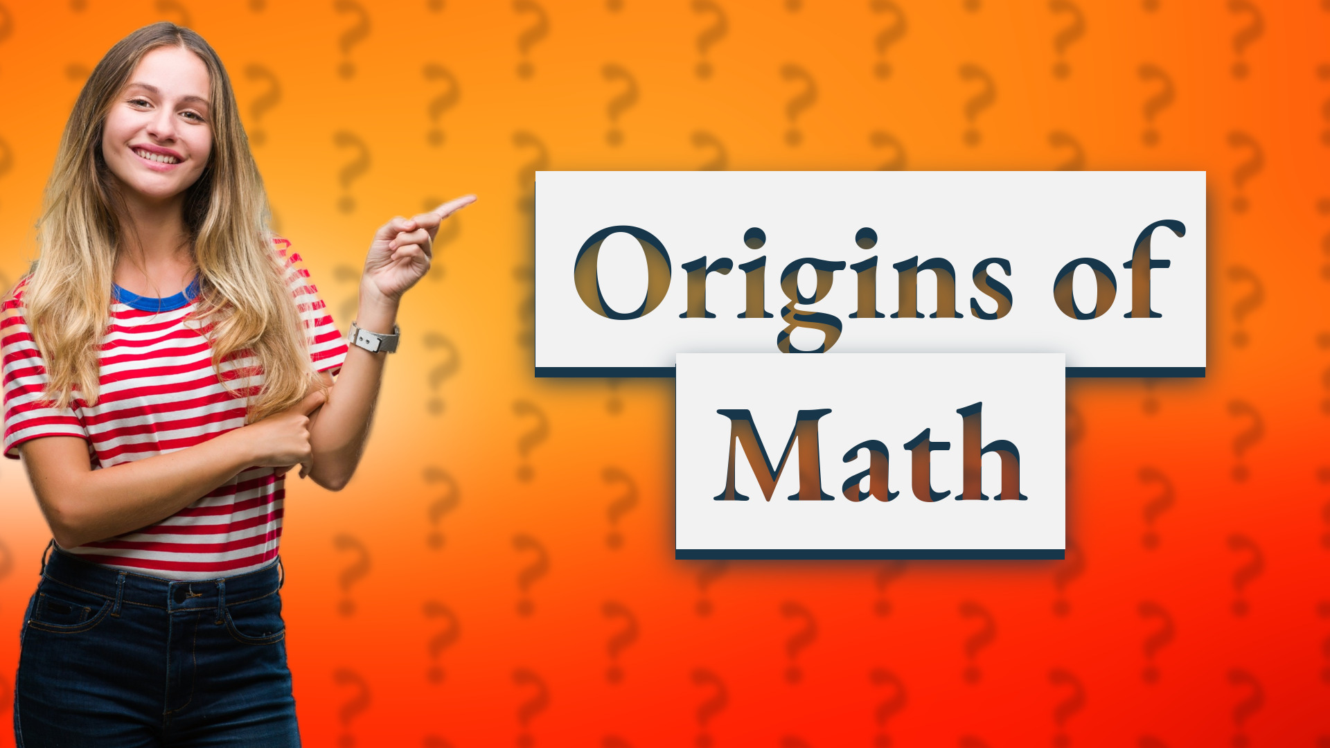 Origins of Math