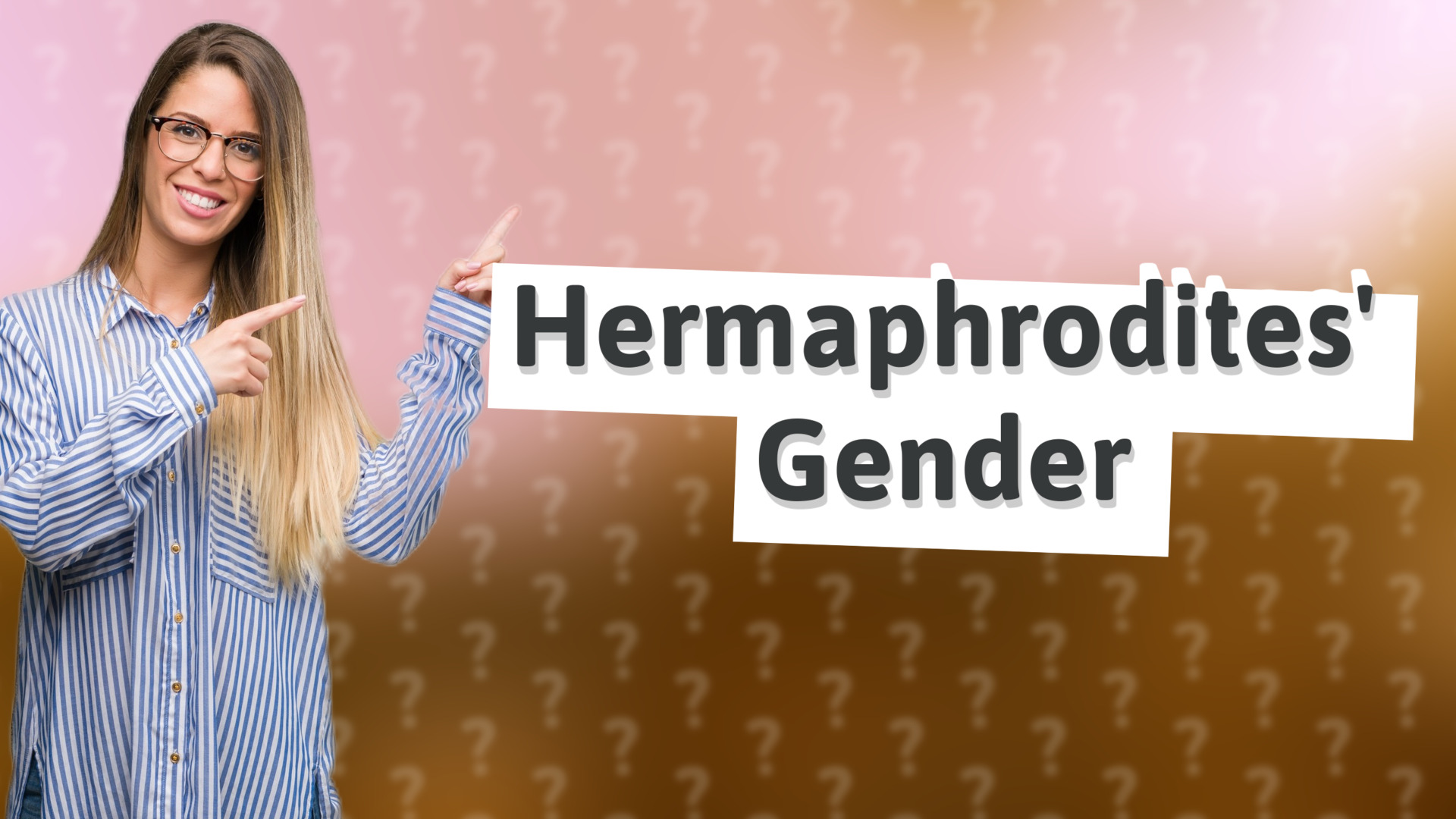 Hermaphrodites' Gender