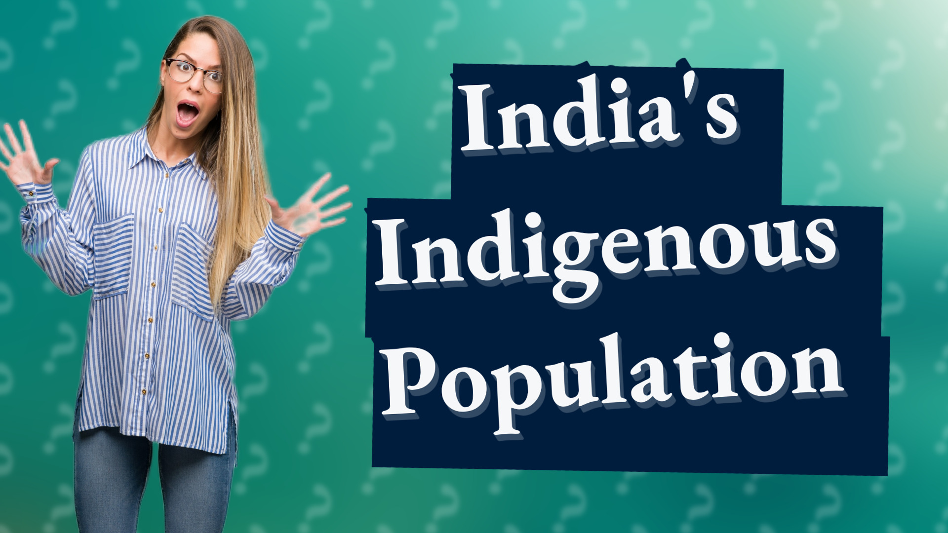 India's Indigenous Population