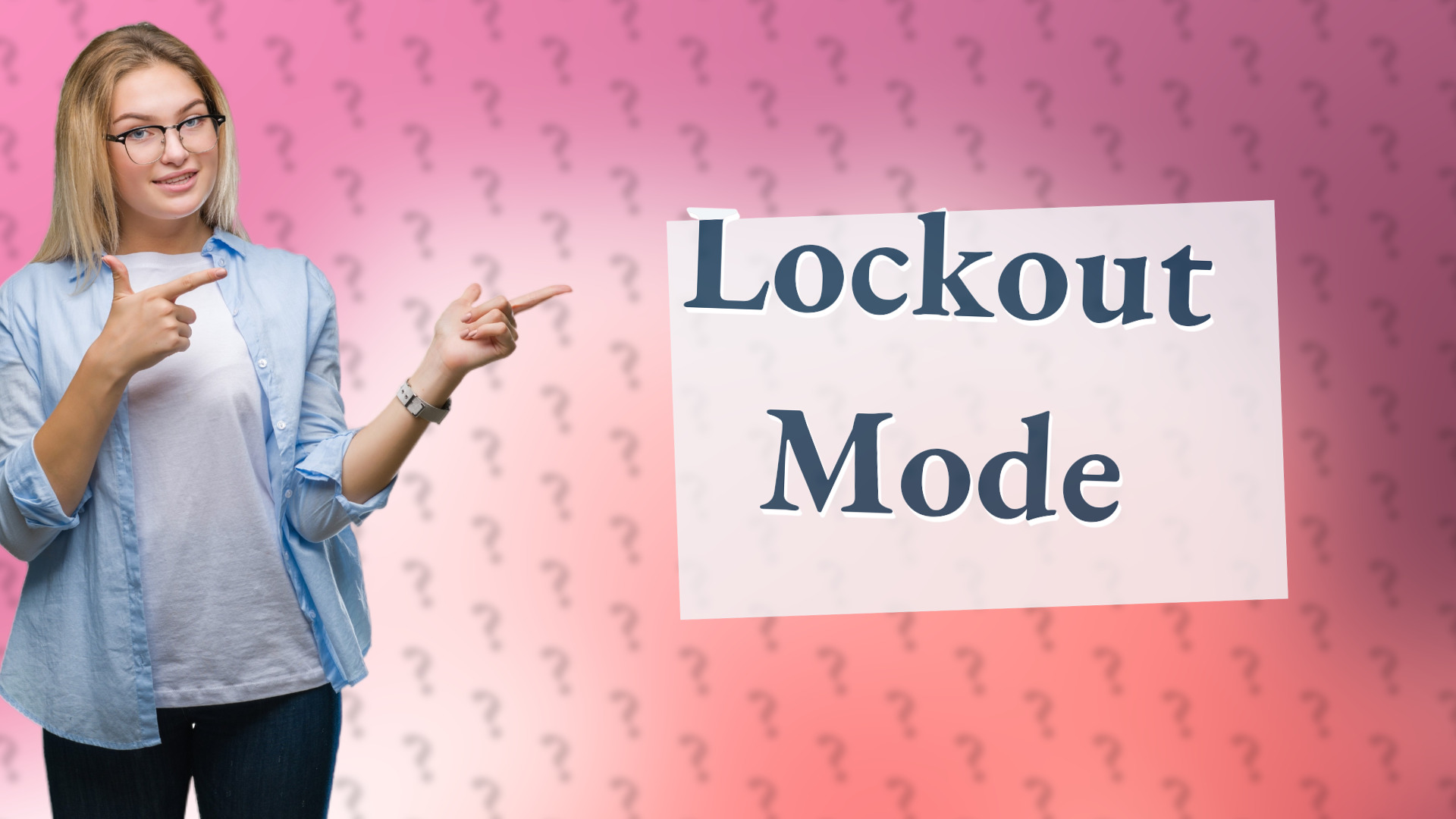 Lockout Mode