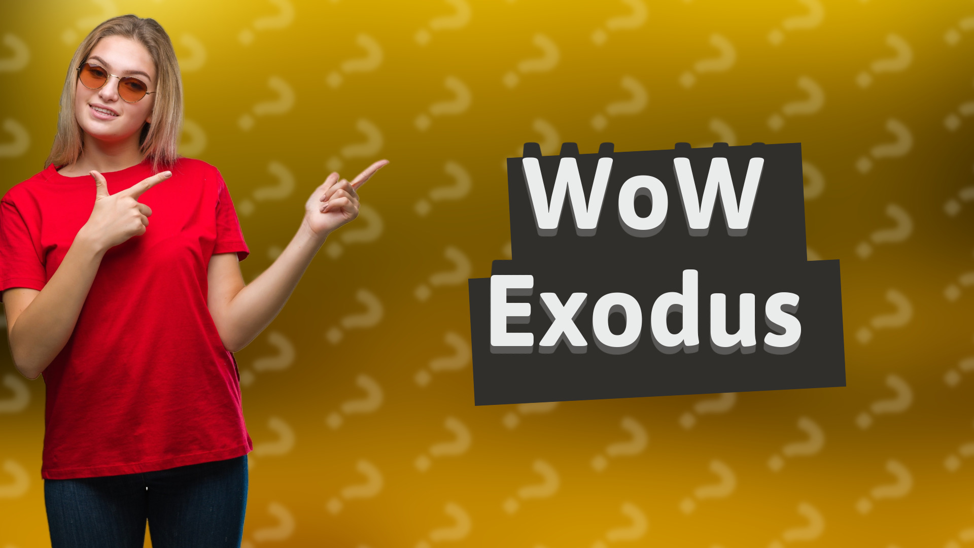 WoW Exodus