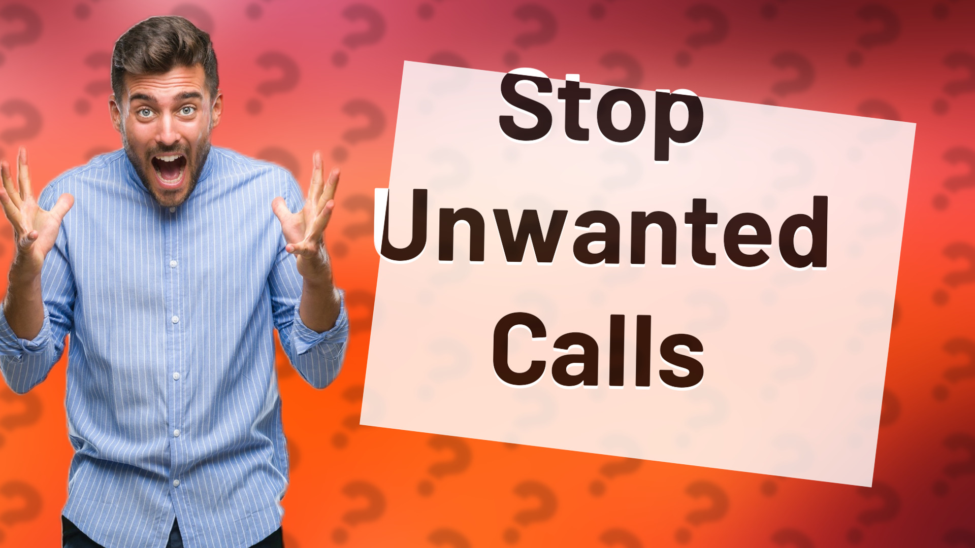 Stop Unwanted Calls