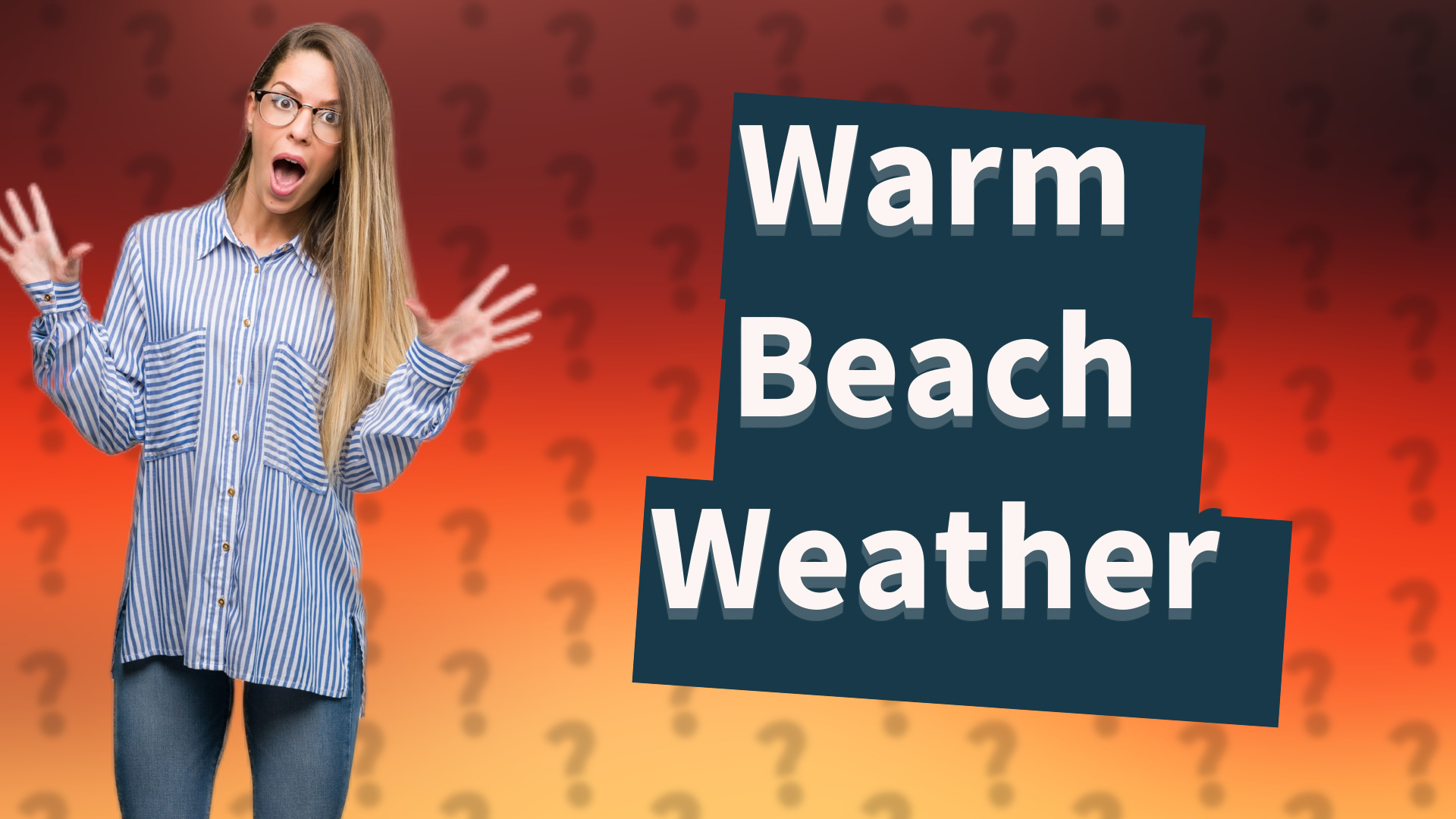 Warm Beach Weather