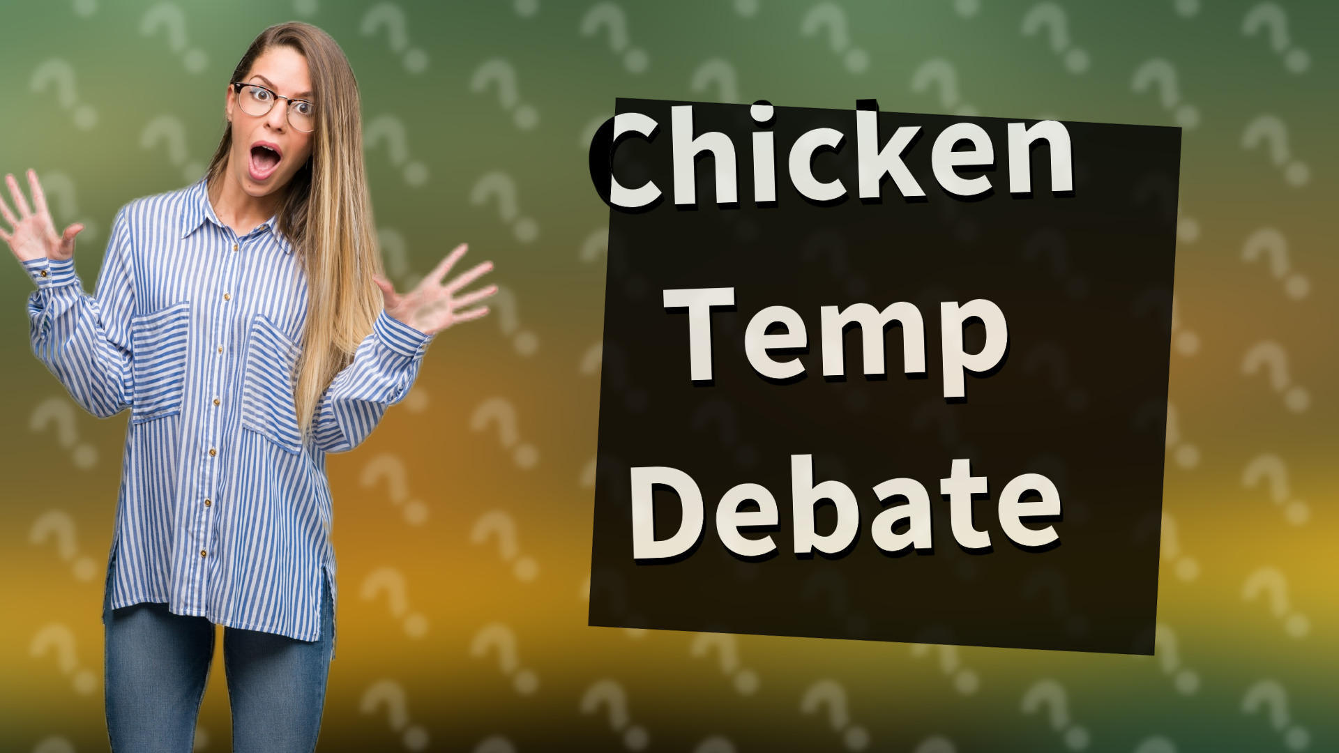 Chicken Temp Debate
